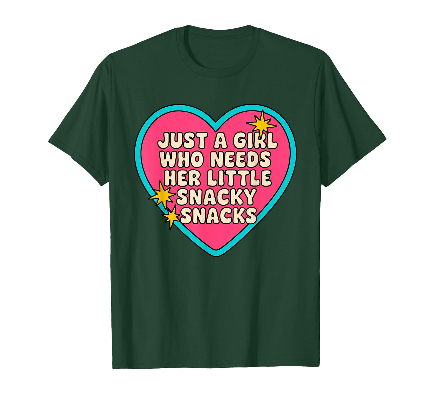 Just A Girl Who Needs Her Little Snacky Snacks Quote T-Shirt