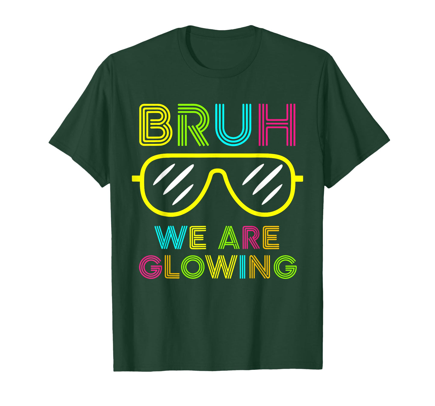 Bruh We Are Glowing In My Glowing Era Group Team Tie Dye T-Shirt