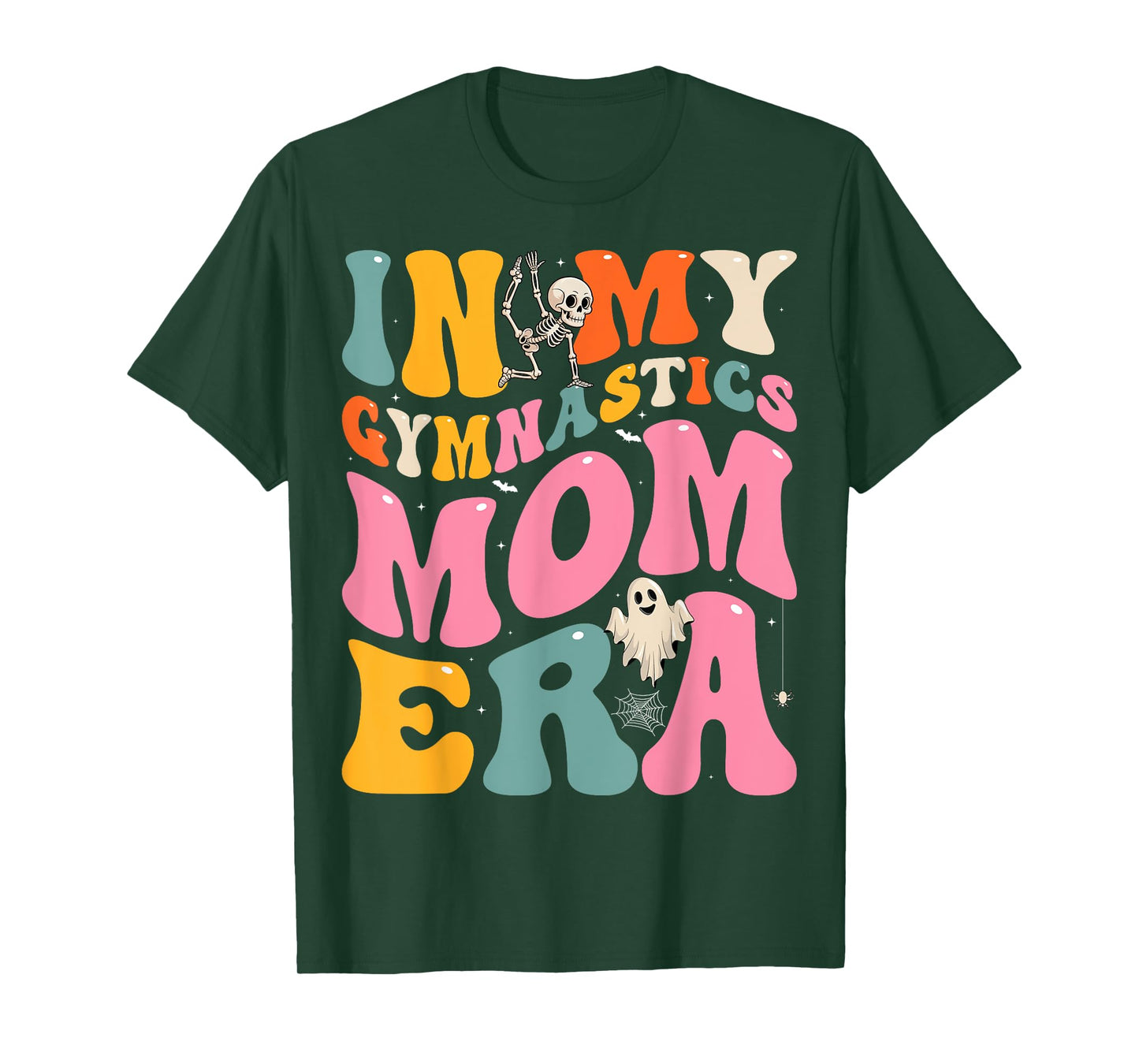 Groovy In My Gymnastics Mom Era Skeleton Ghost Halloween T-Shirt
