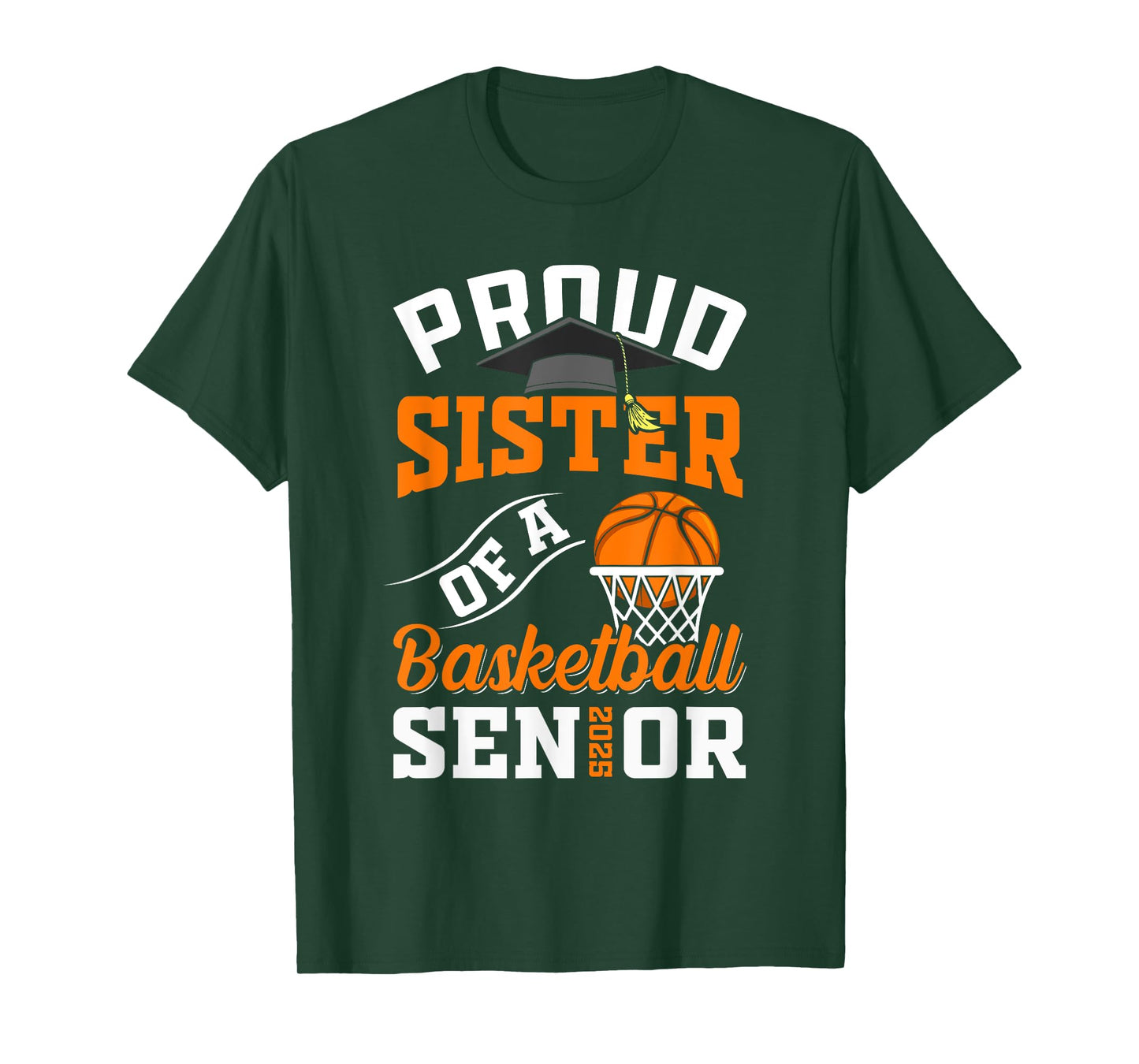 Proud sister of a basketball Senior class of 2025 graduation T-Shirt