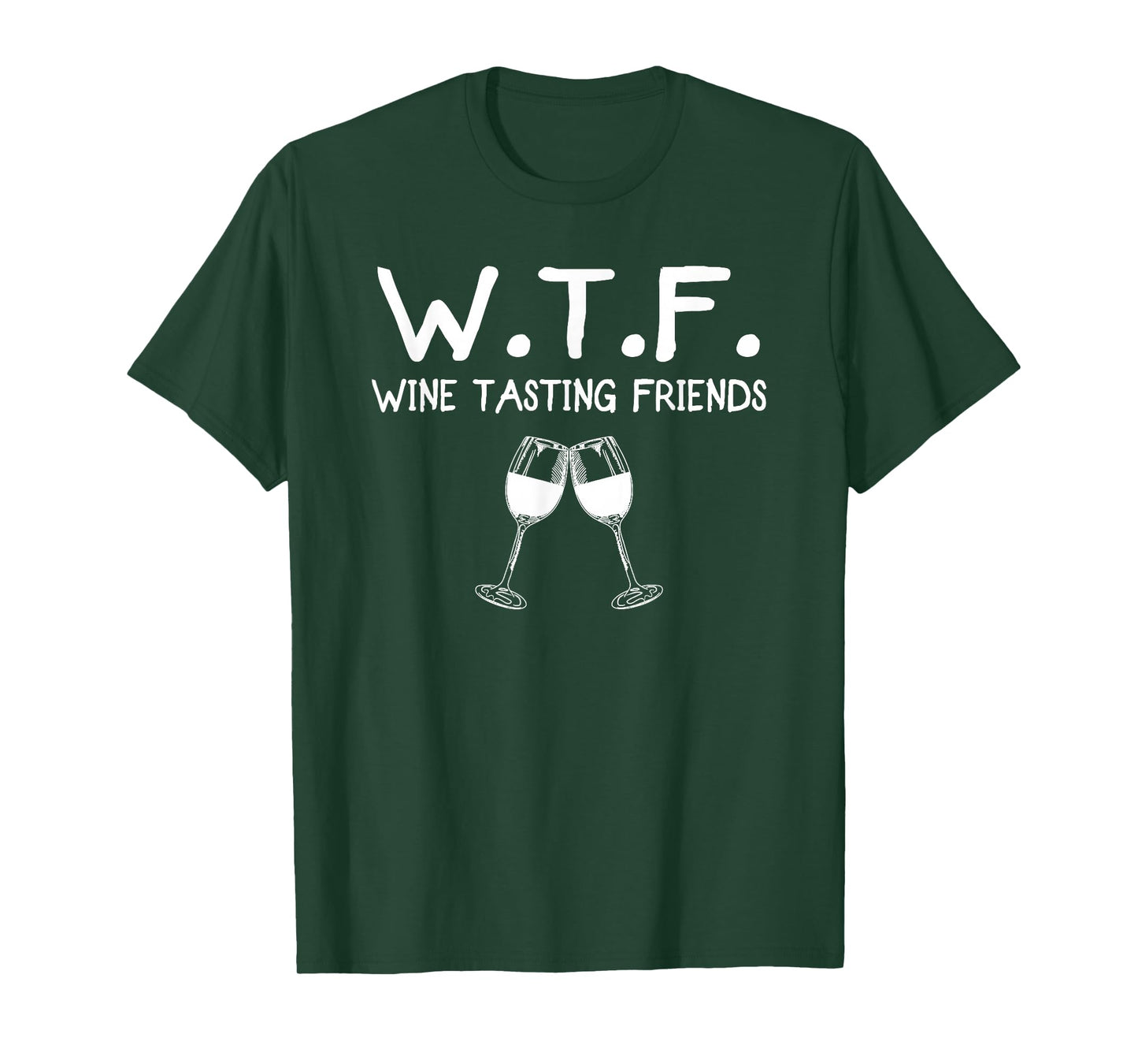 WTF Wine Tasting Friends T-Shirt