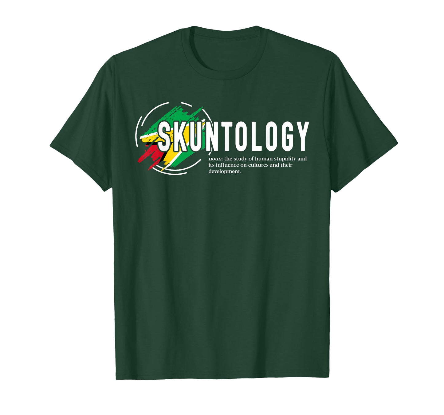 Skuntology meaning with Guyana Flag Funny Patriotic T-Shirt