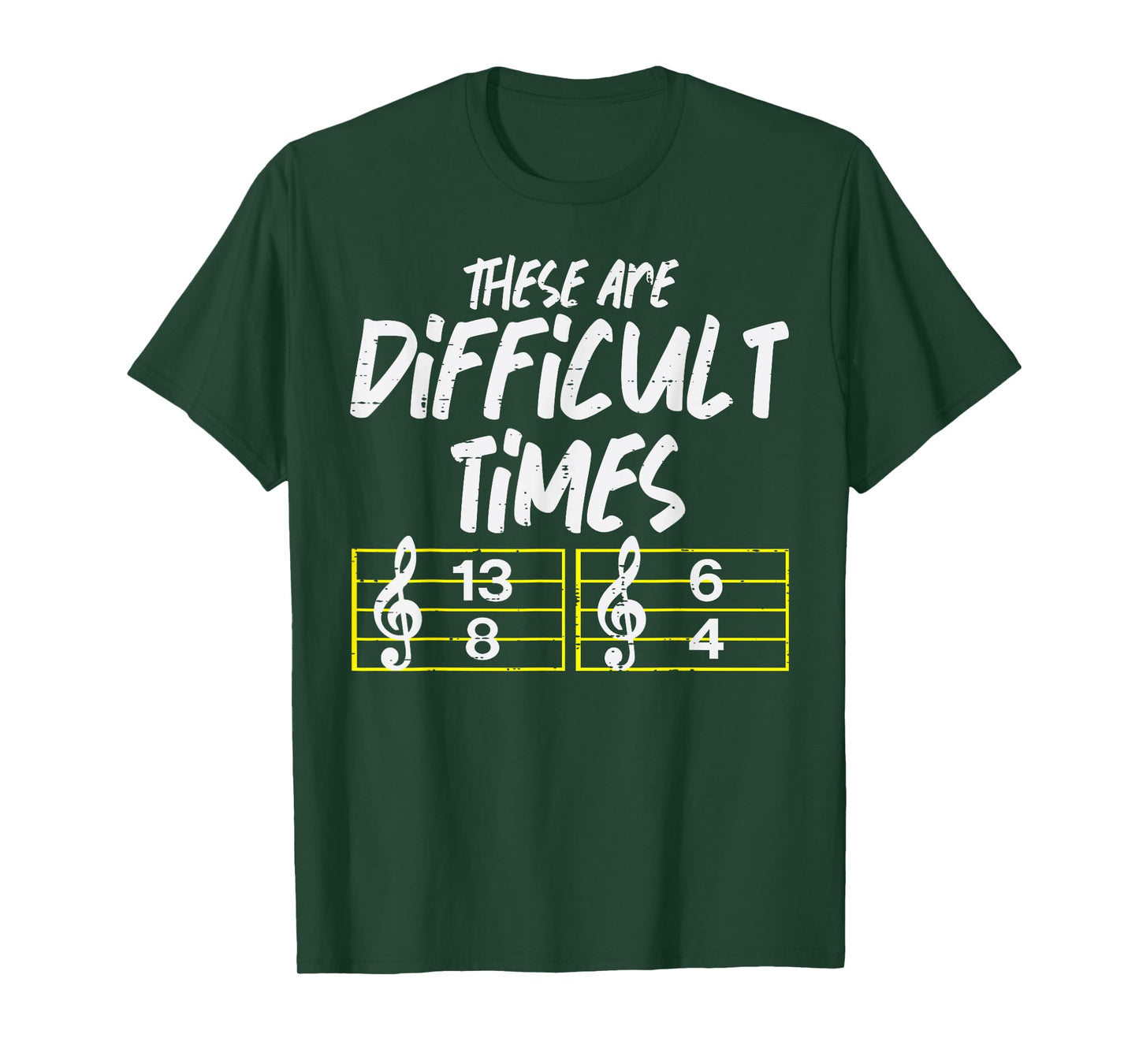 These Are Times Funny Difficult Music Teacher Band Men Women T-Shirt