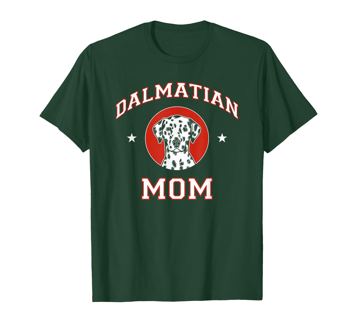 Dalmatian Mom Dog Mother T-Shirt