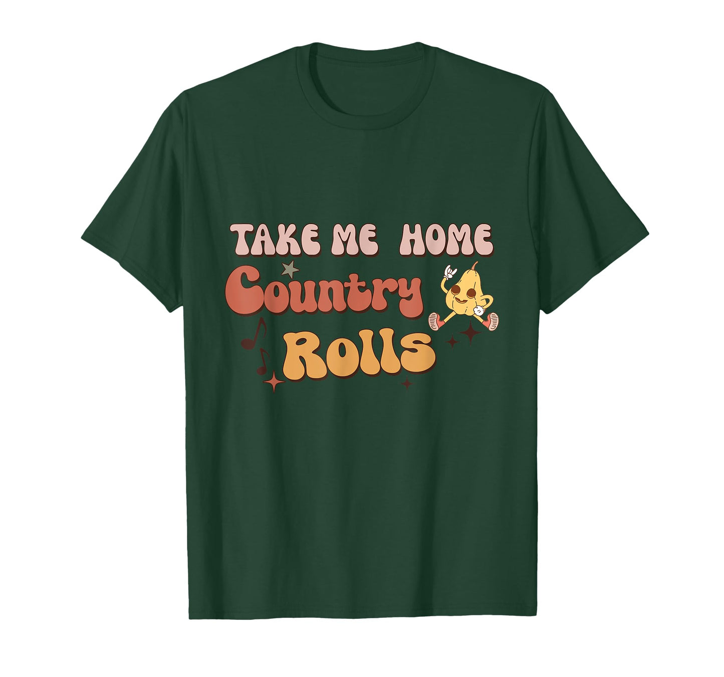 Funny Groovy Thanksgiving Take Me Home Country Rolls T-Shirt