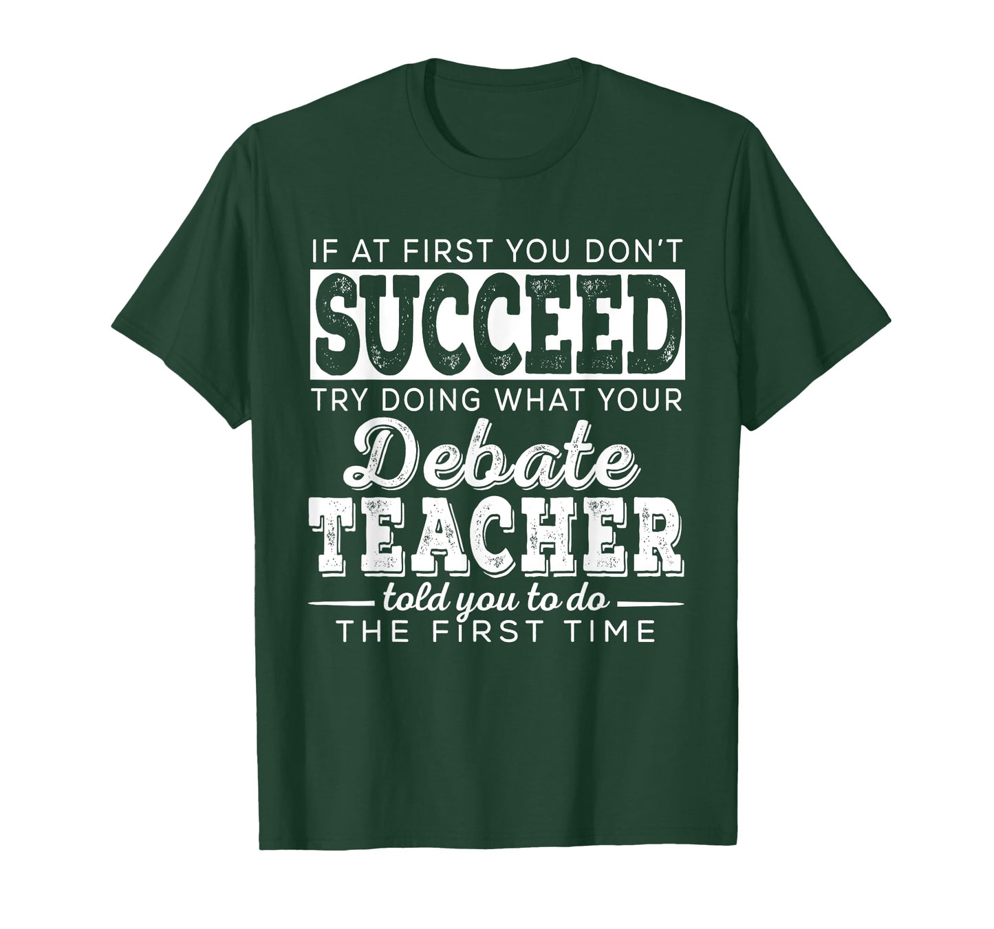 Best Debate Teacher Shirts | Succeed Teaching Gifts Speech T-Shirt