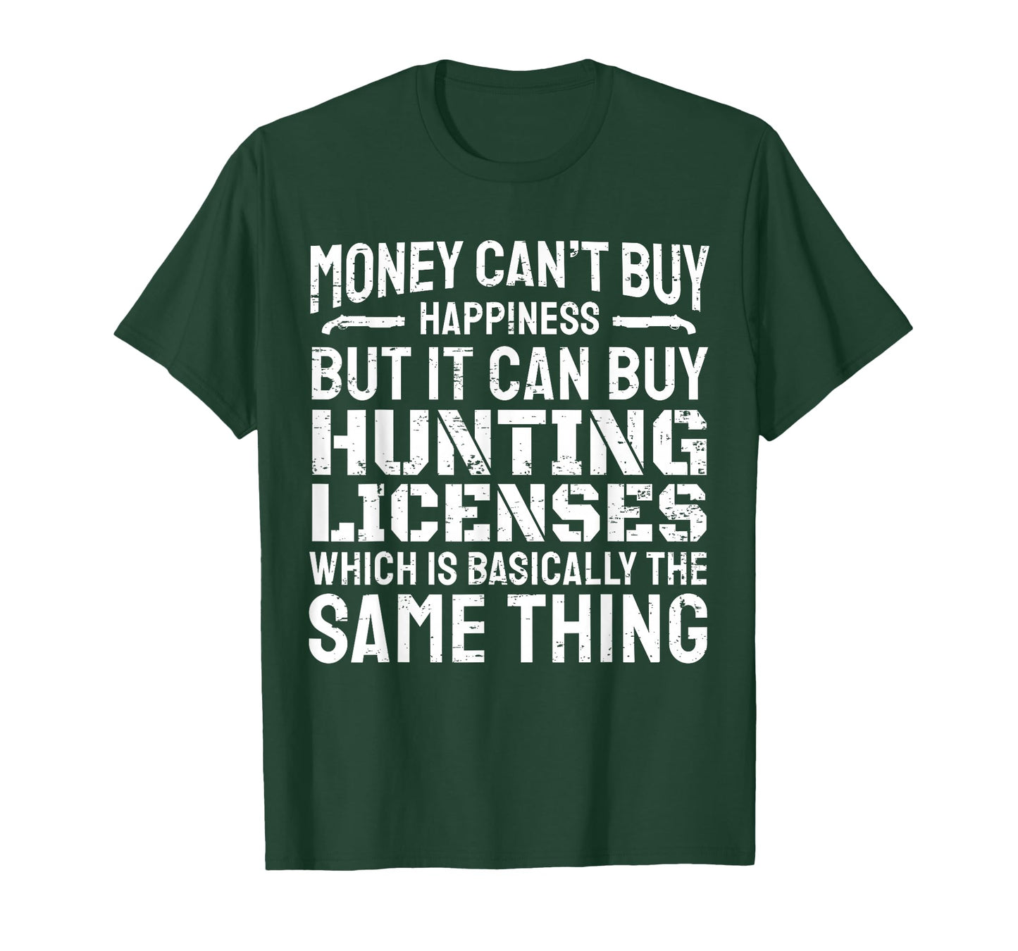 Funny Hunting Saying Hunter I Hunting License T-Shirt