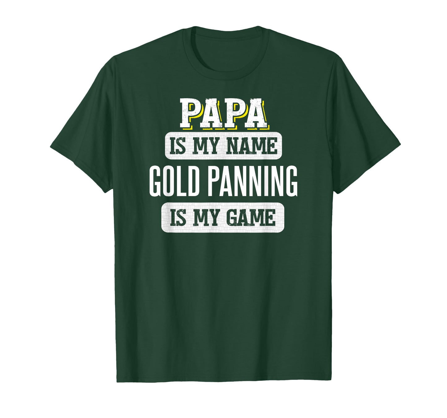 Funny Gold Panning Gift for Papa Fathers Day Shirt T-Shirt