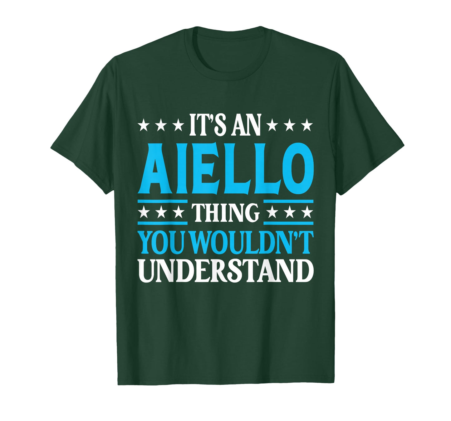 It's An Aiello Thing Surname Funny Family Last Name Aiello T-Shirt