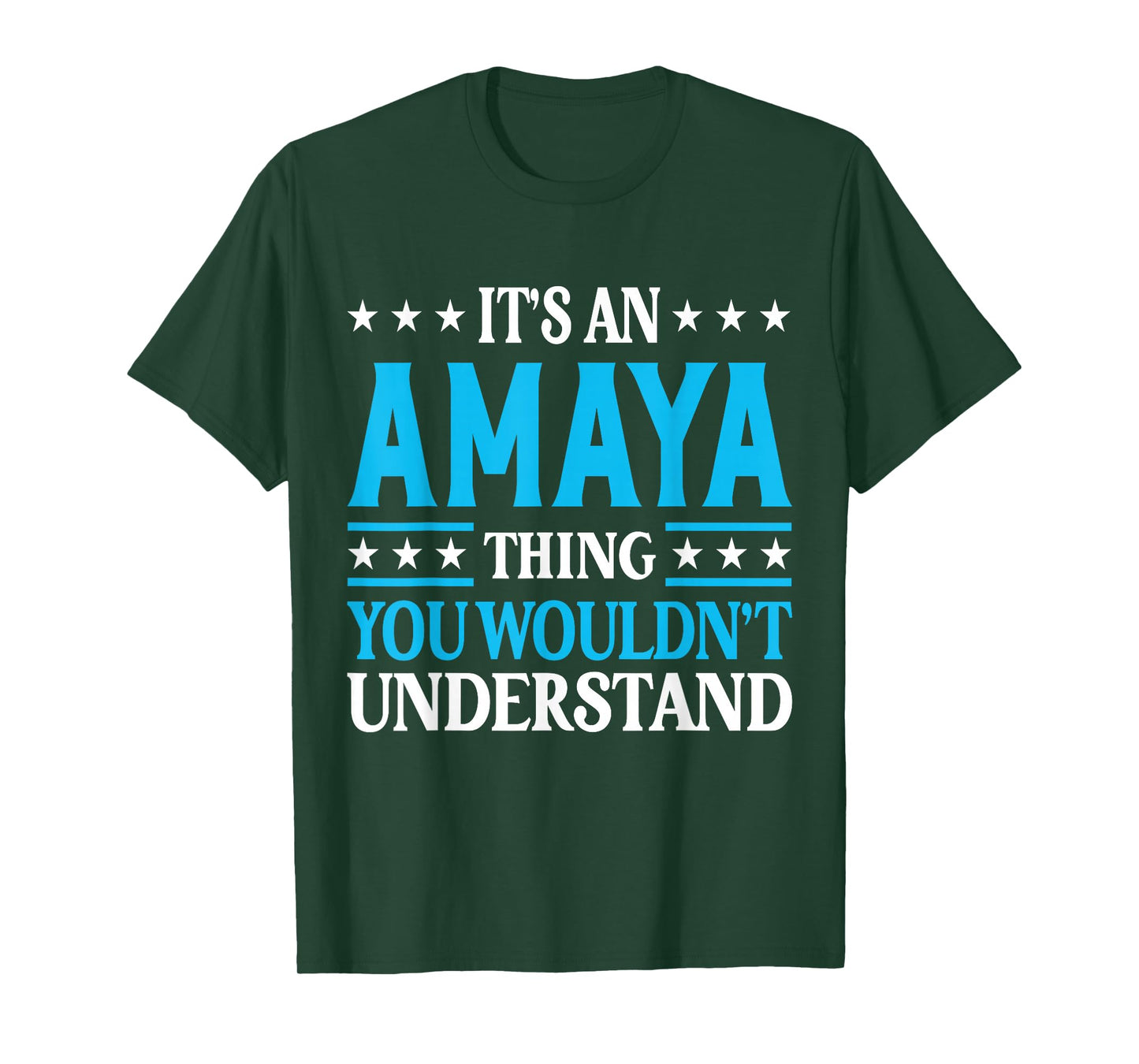 Amaya Thing Surname Funny Team Family Last Name Amaya T-Shirt