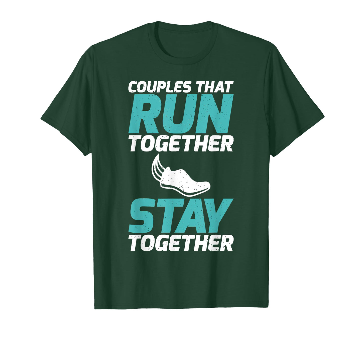 Couples that run together stay together Partner Runner T-Shirt