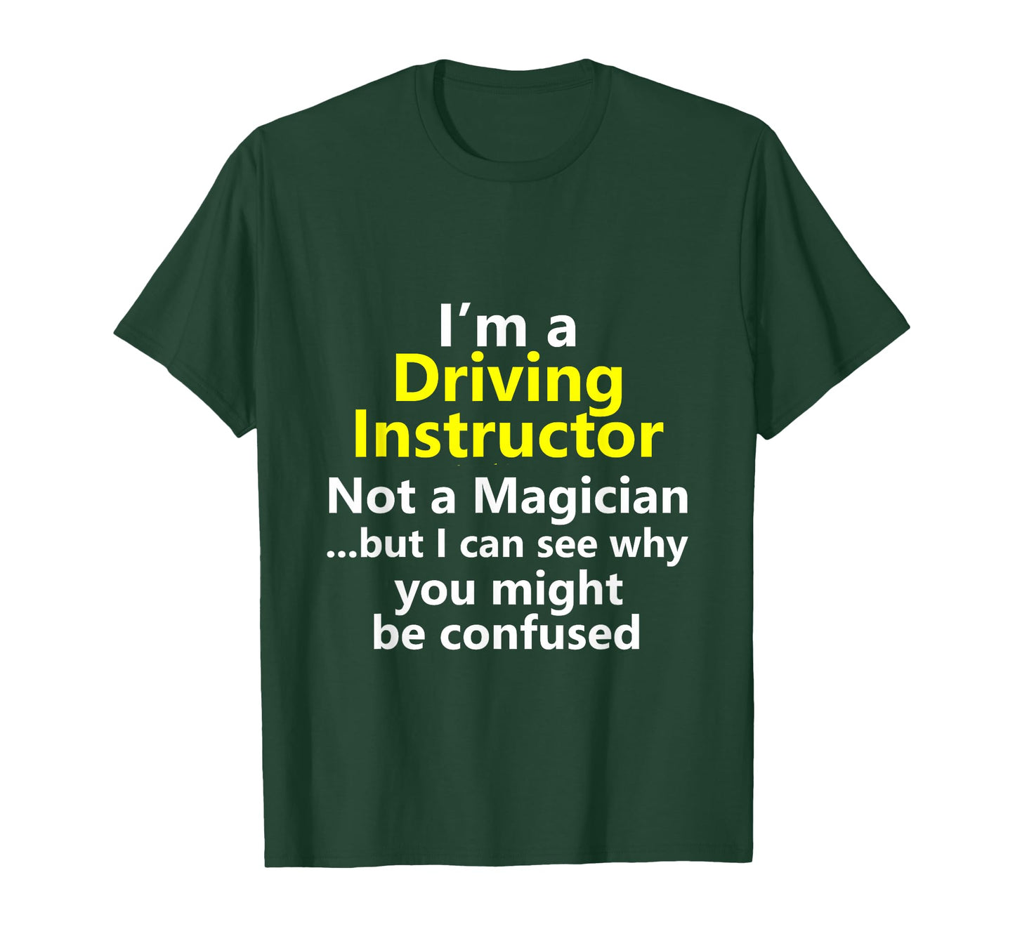 Funny Driving Instructor Job Drivers Ed Teacher School Gift T-Shirt