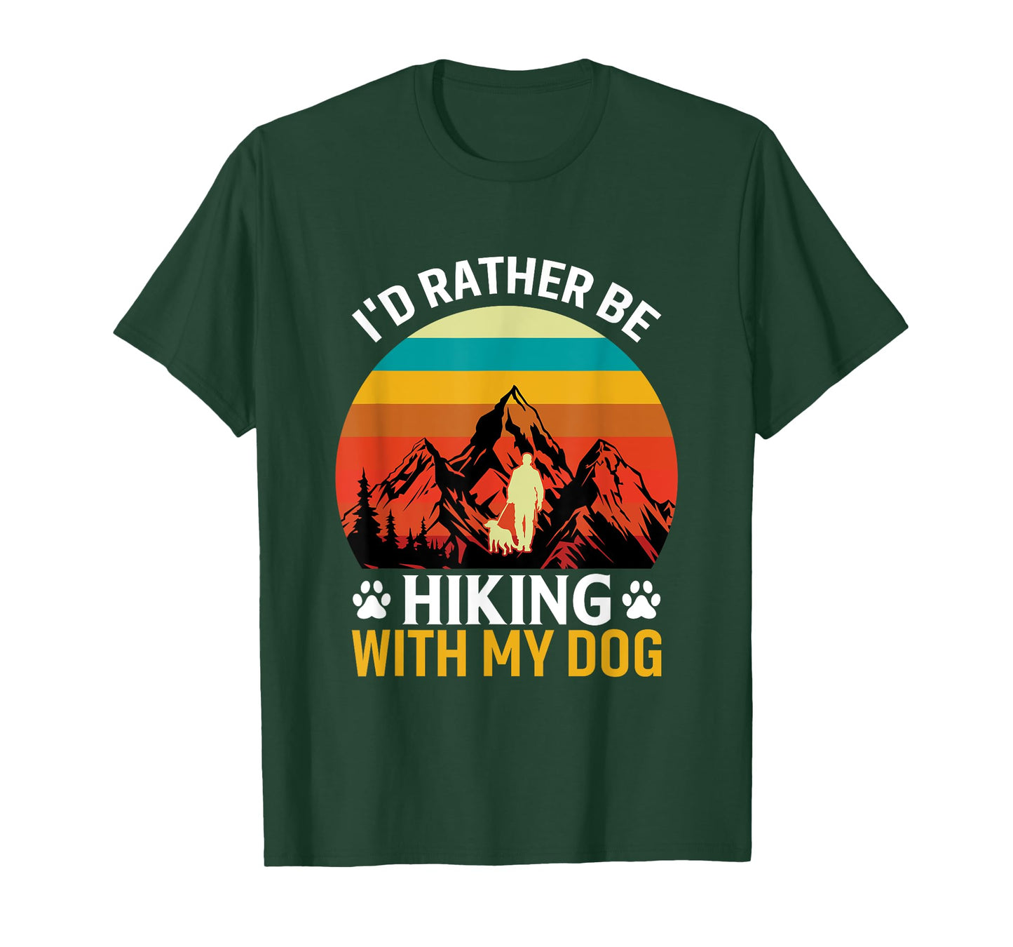 I'd Rather Be Hiking With My Dog Funny Hiking For Dog Lover T-Shirt