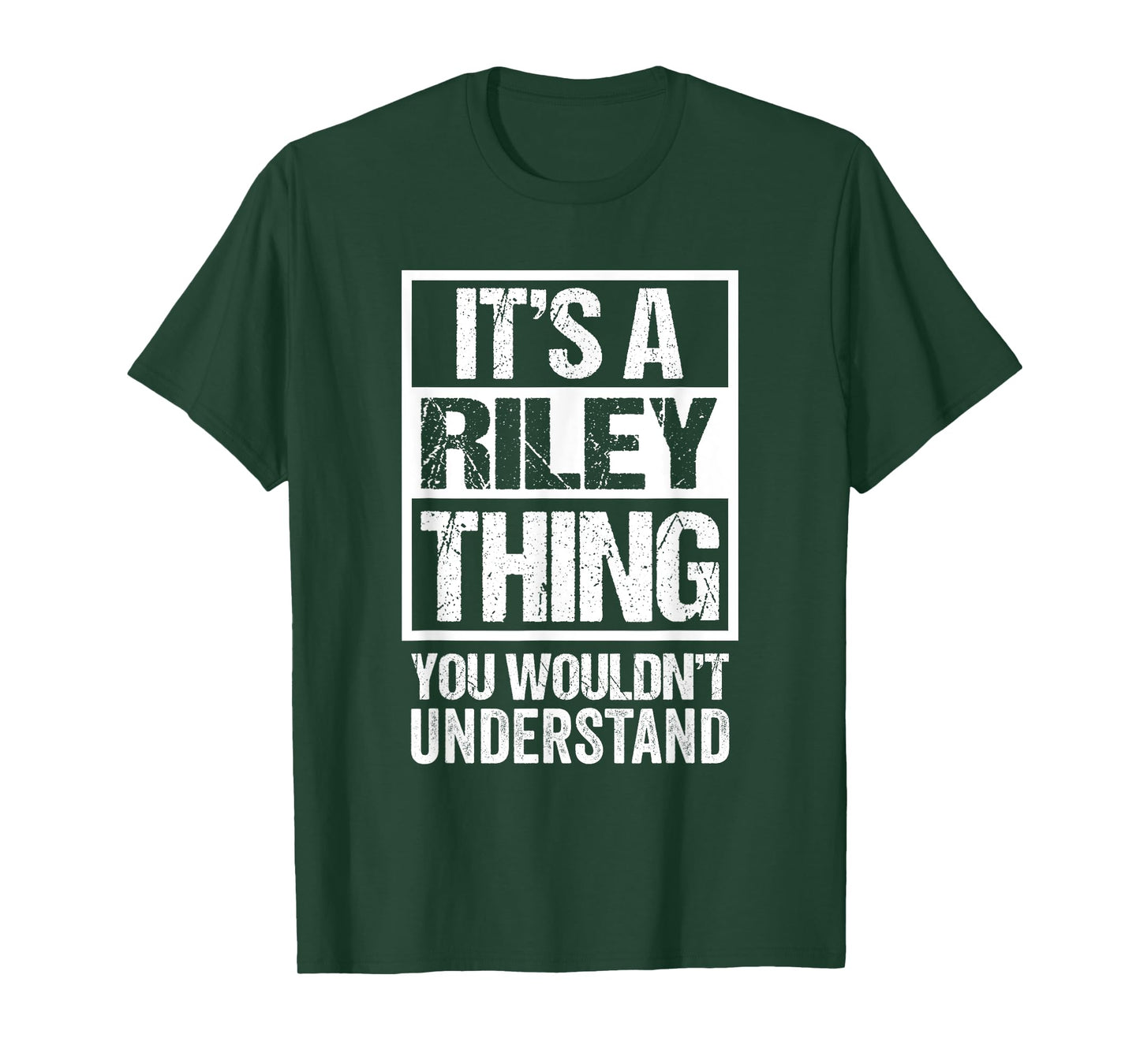 It's A Riley Thing You Wouldn't Understand Surname Name T-Shirt