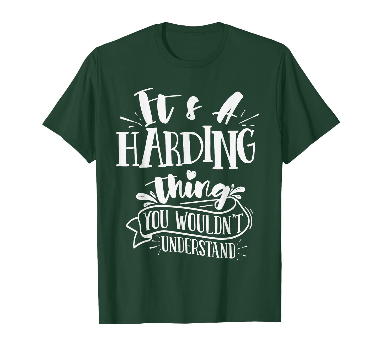 It's A Harding Thing You Wouldn't Understand Custom Family T-Shirt