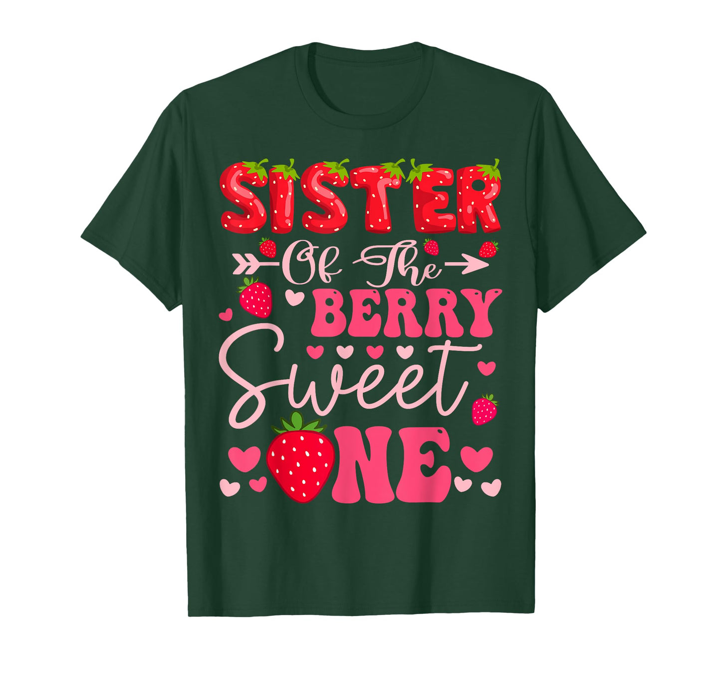 Sister Of The Berry Sweet One Strawberry 1St Birthday Girl T-Shirt