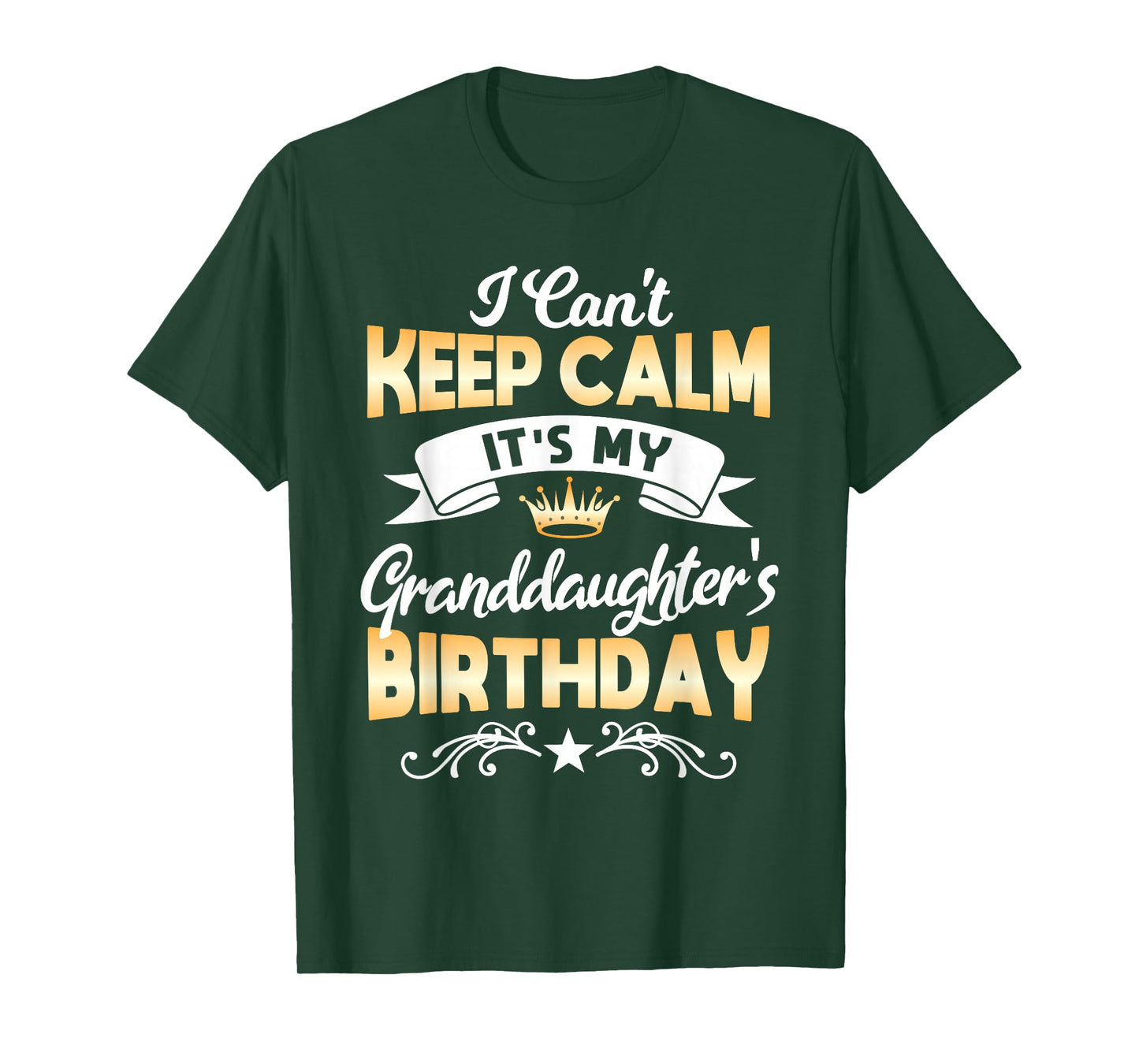 It's My Granddaughter's Birthday Shirt I Can't Keep Calm Par T-Shirt
