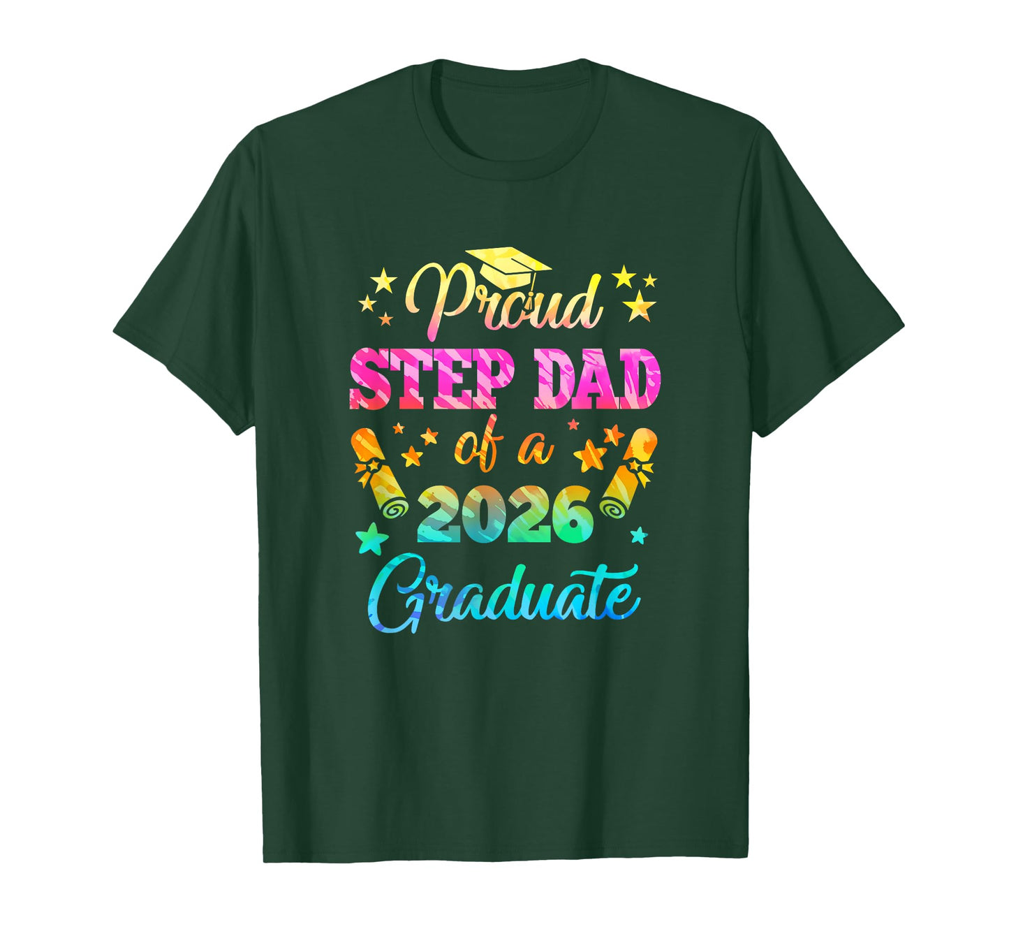 Proud Step Dad Of A Class Of 2026 Graduate Senior 26 Tie Dye T-Shirt