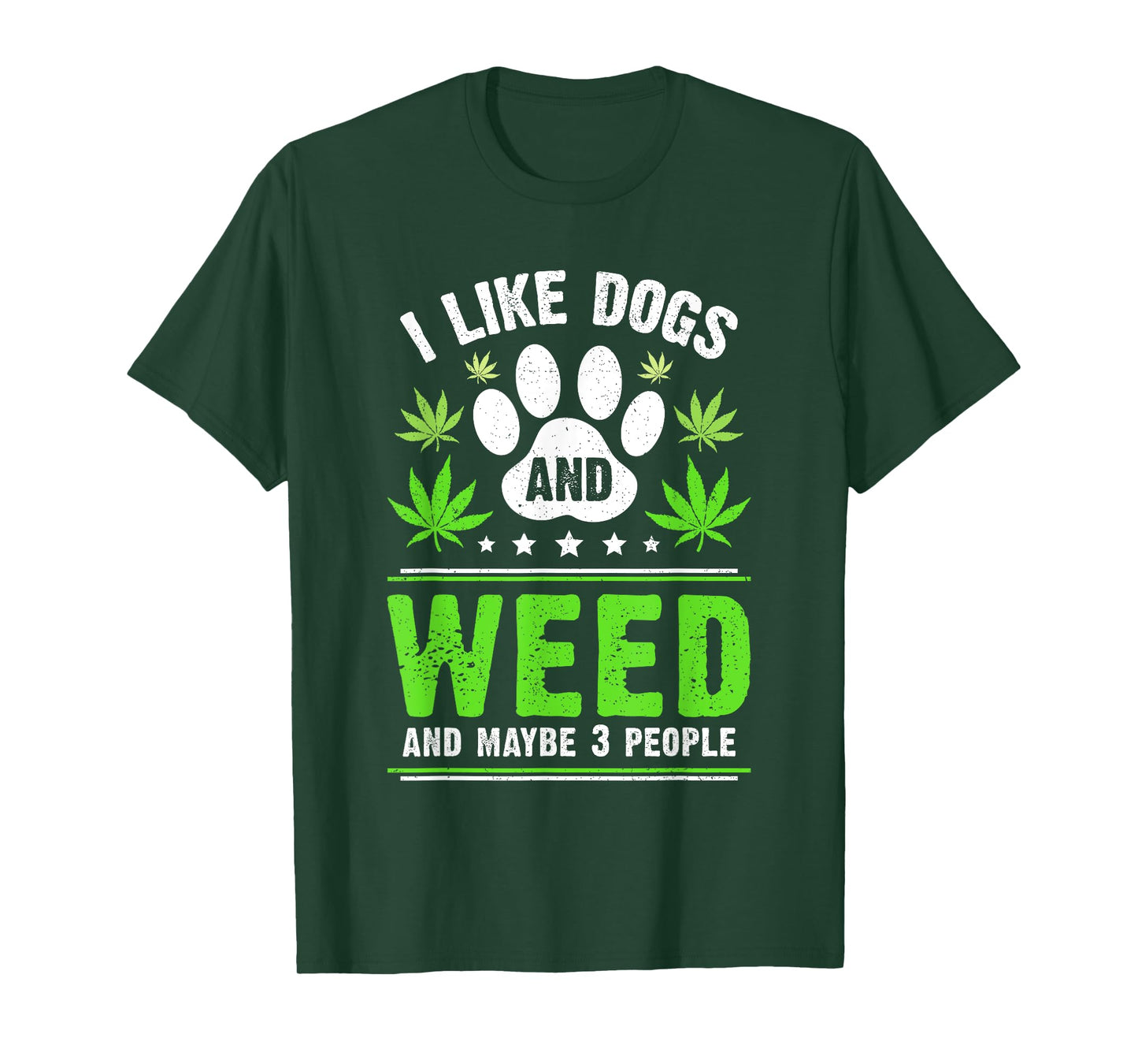 Funny Cannabis I Like Dogs And Weed Cannabis Marijuana T-Shirt