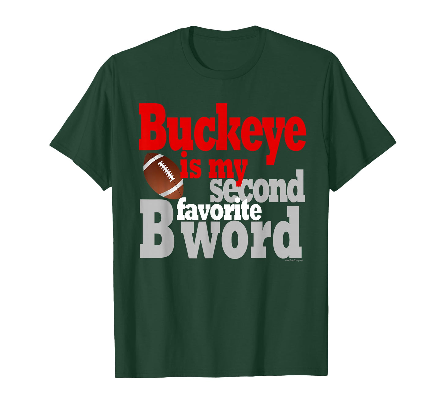Second Favorite B Word Funny Ohio Home Buckeye Quote State T-Shirt