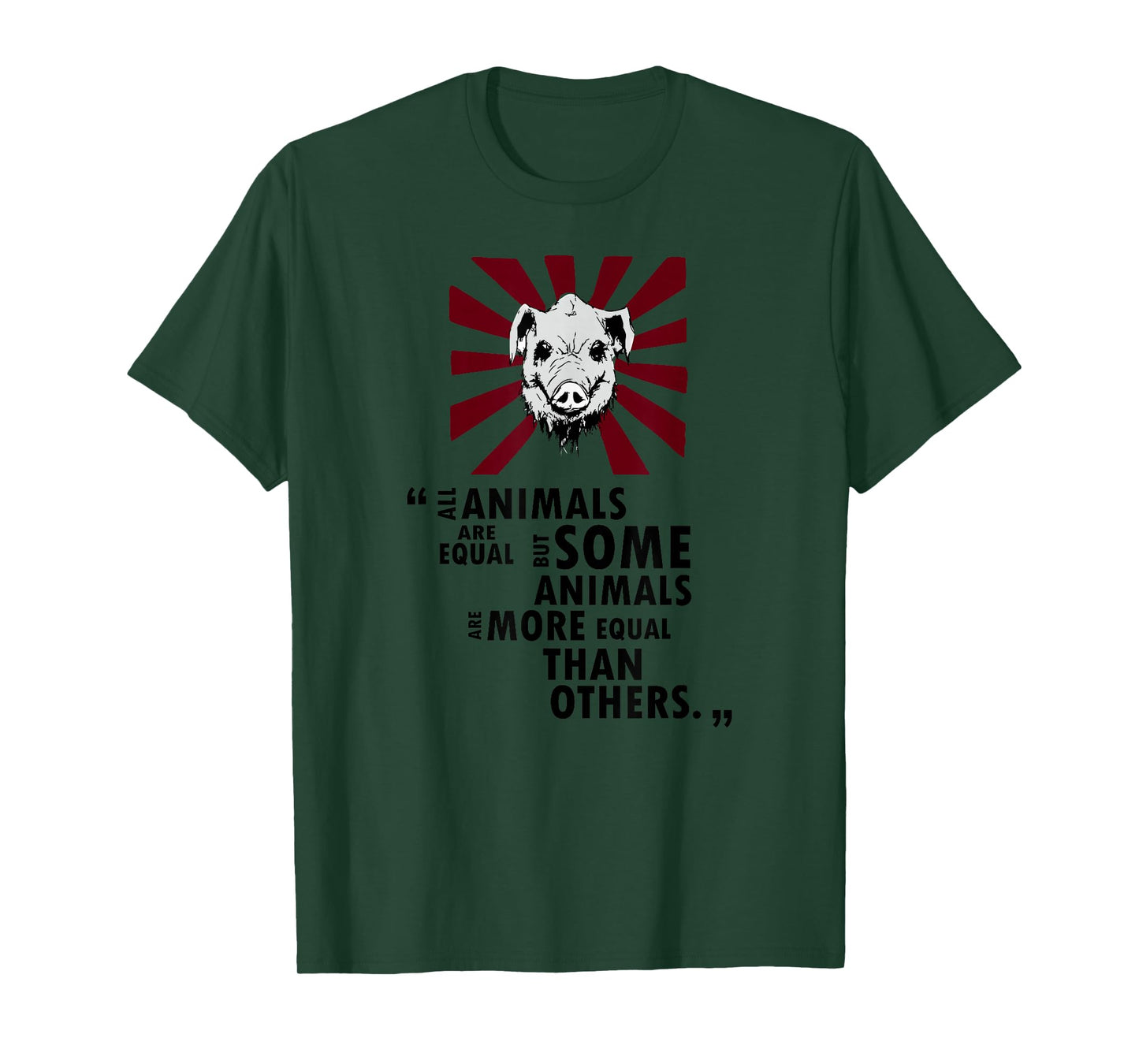 Epic Threadz - Some Animals Are More Equal Than Others Quote T-Shirt