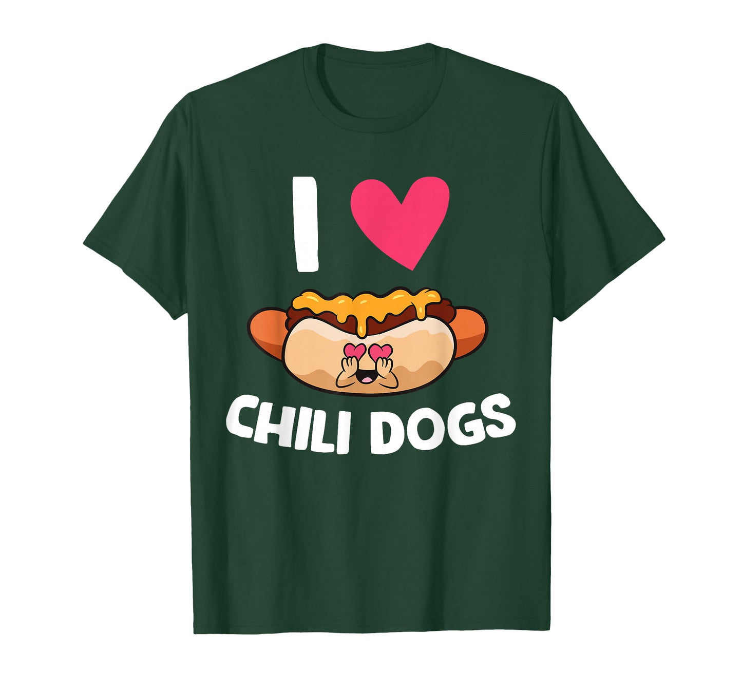 I Love Chili Dogs T-Shirt