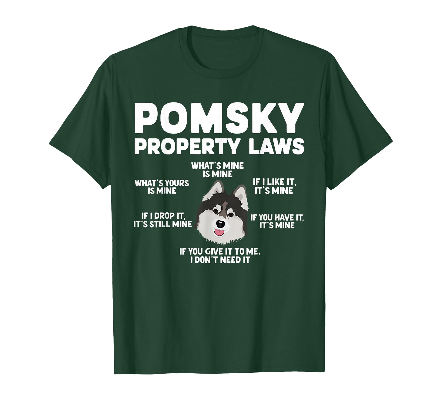 Pomsky Property Laws Pomsky Lover Pomsky Owner T-Shirt
