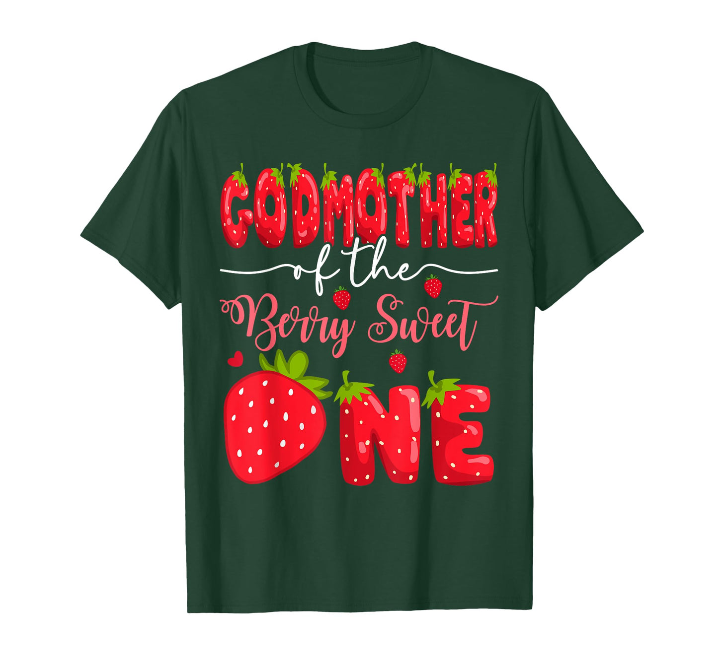 GodMother Of The Berry Sweet One 1St Birthday Strawberry T-Shirt