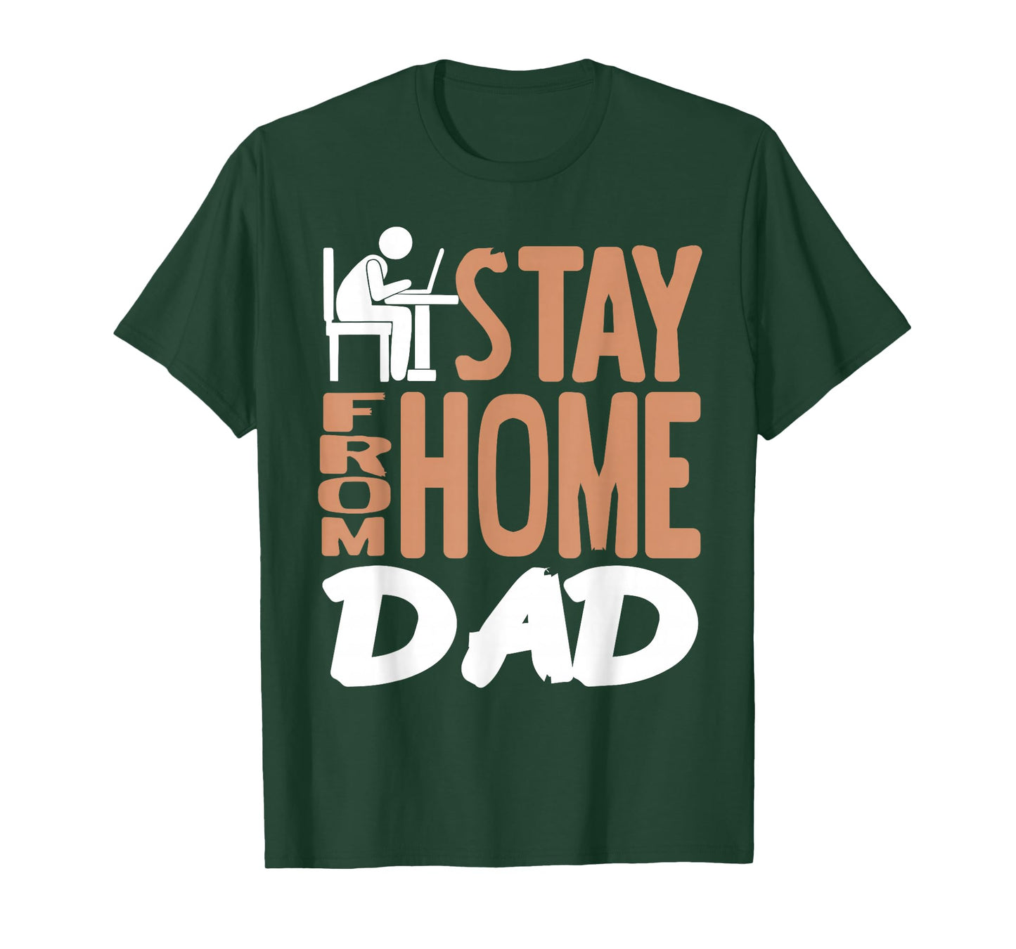 Stay from Home Dad Funny Humor for Remote Working Fathers T-Shirt
