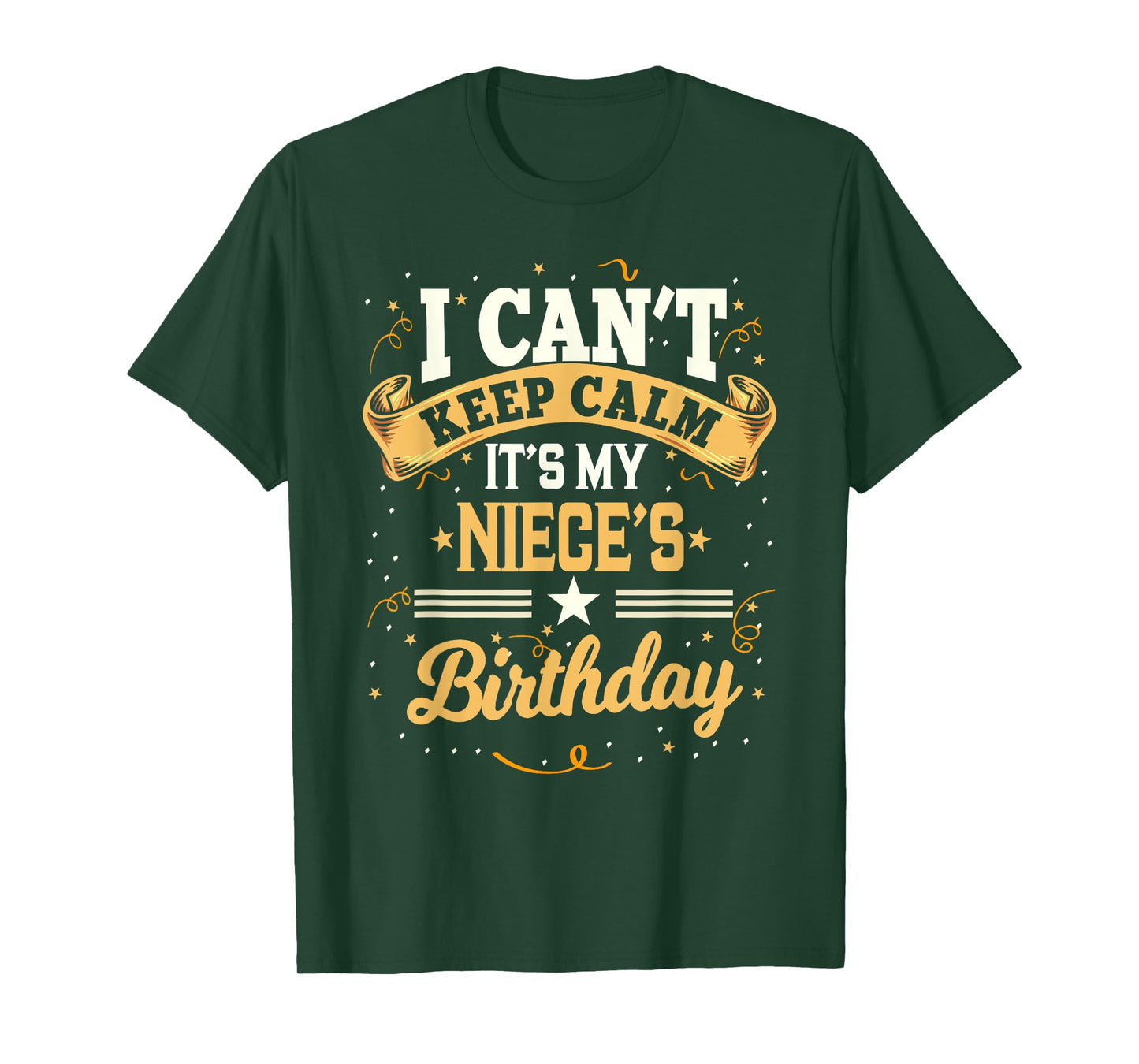 I Can't Keep Calm It's My Niece Birthday Party Gift T-Shirt