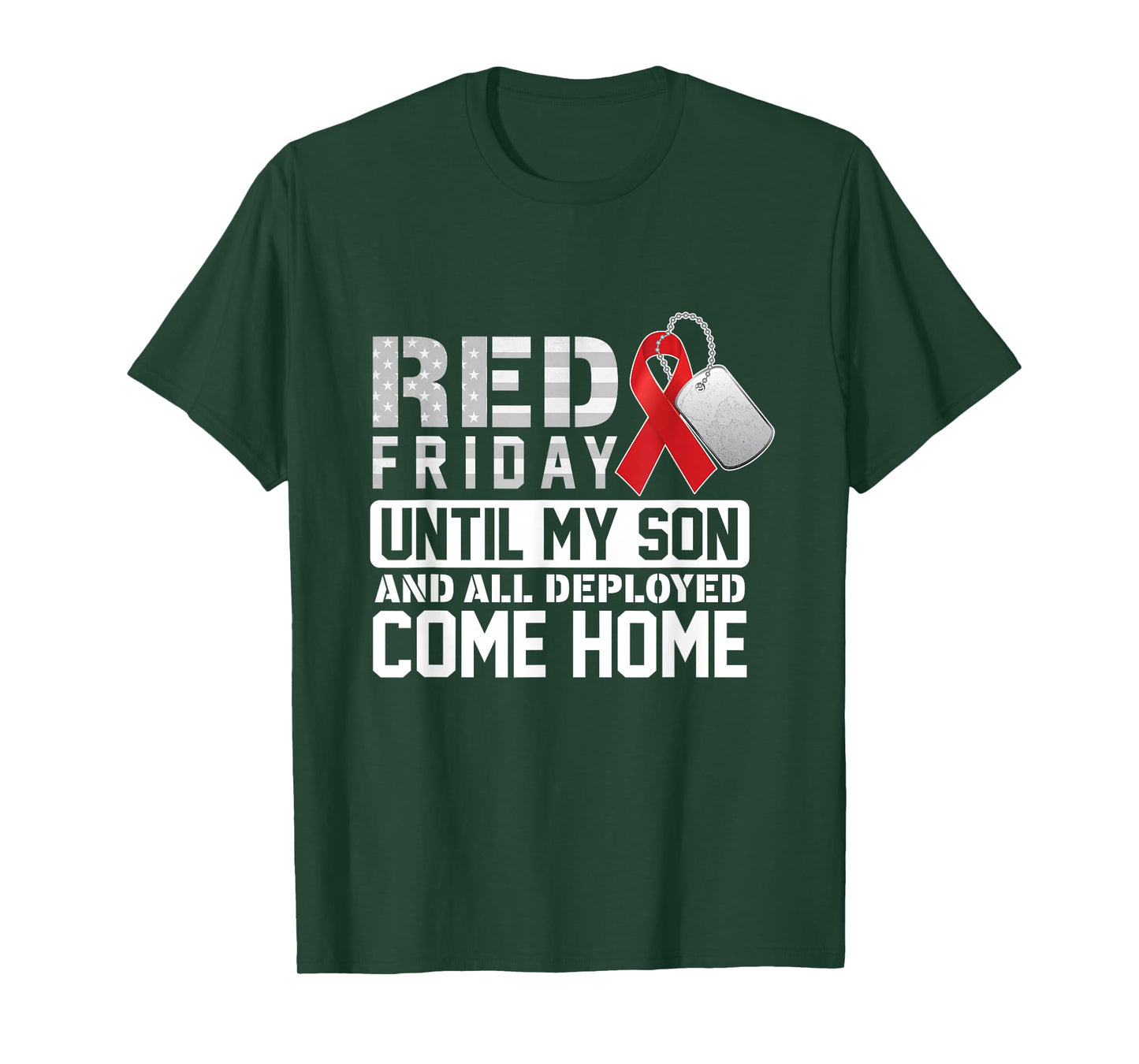 RED Friday Until My Son Comes Home Military Support Design T-Shirt