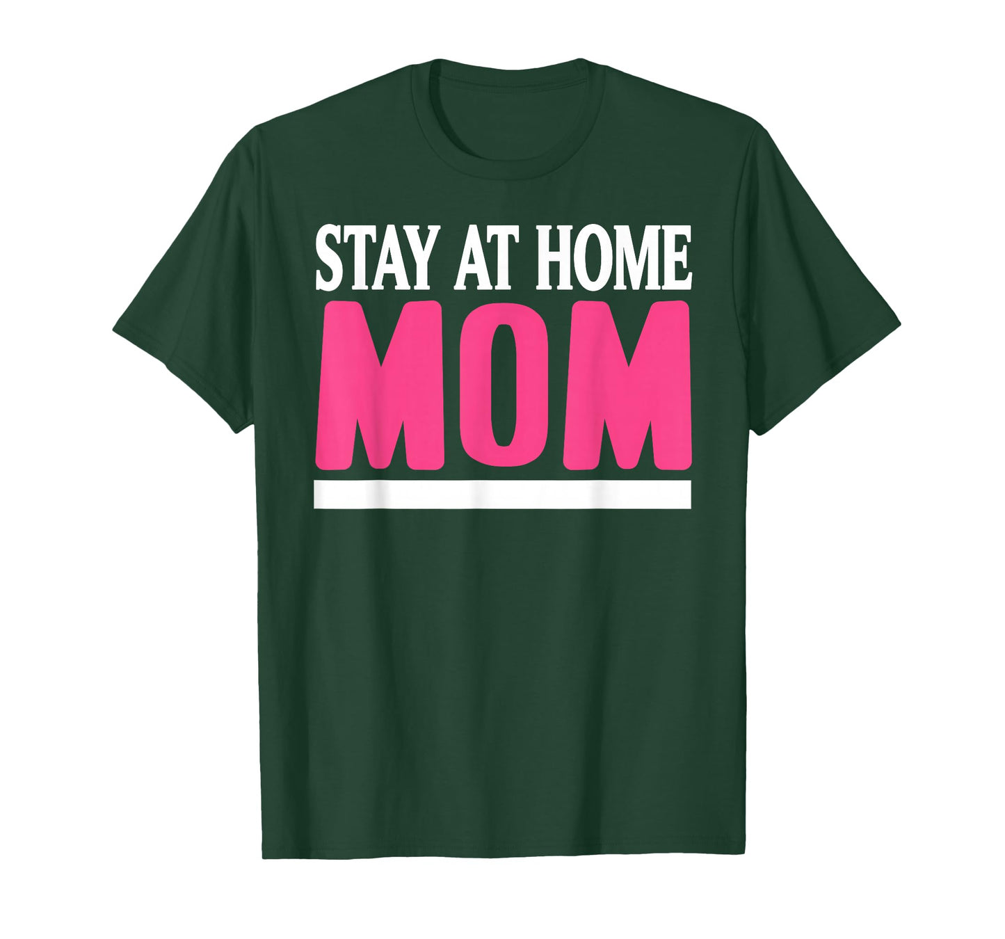 Proud Stay at Home Mom Funny Lifestyle Quote T-Shirt