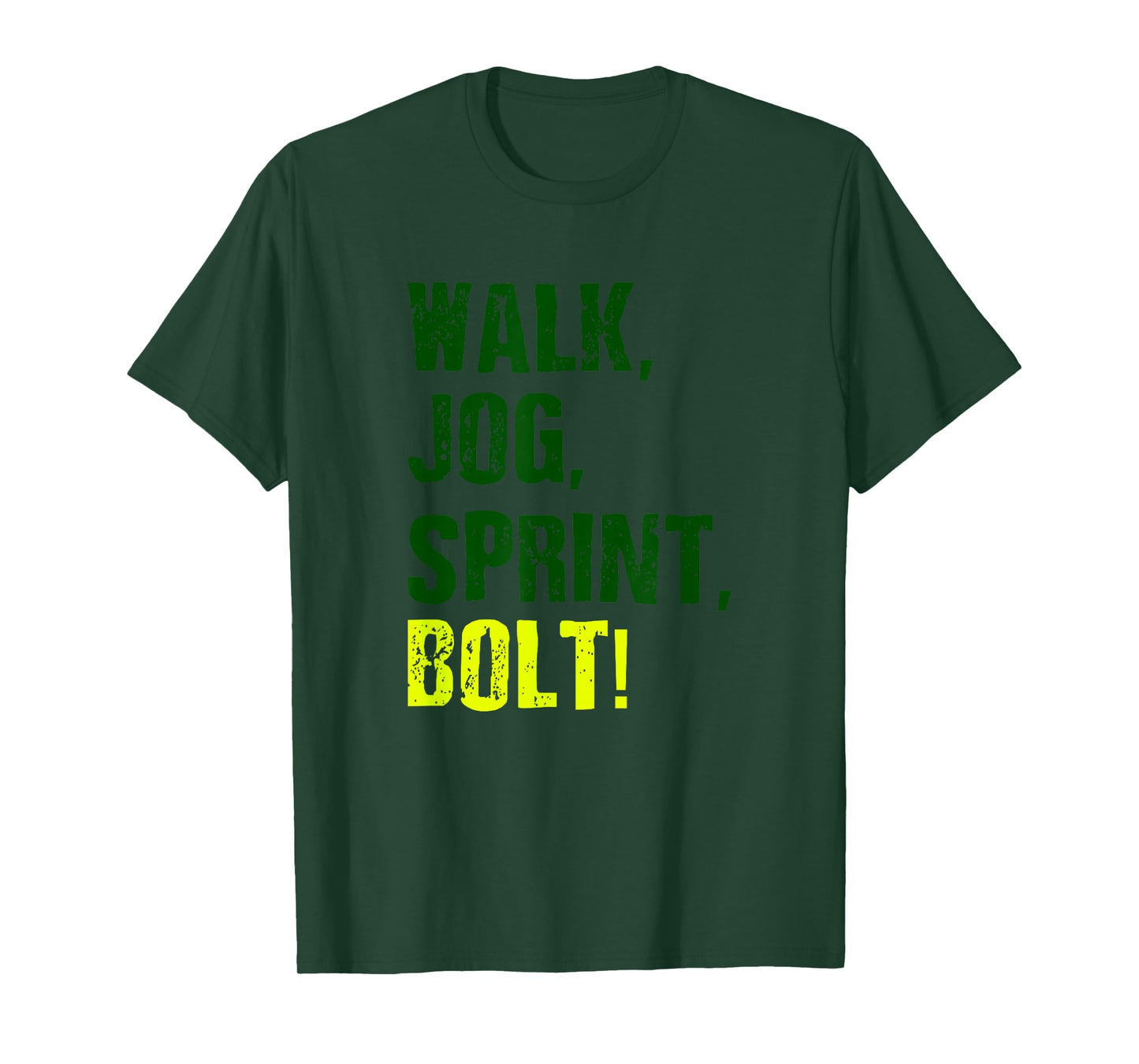 Sprinter - Walk, Jog, Sprint, BOLT! T-Shirt