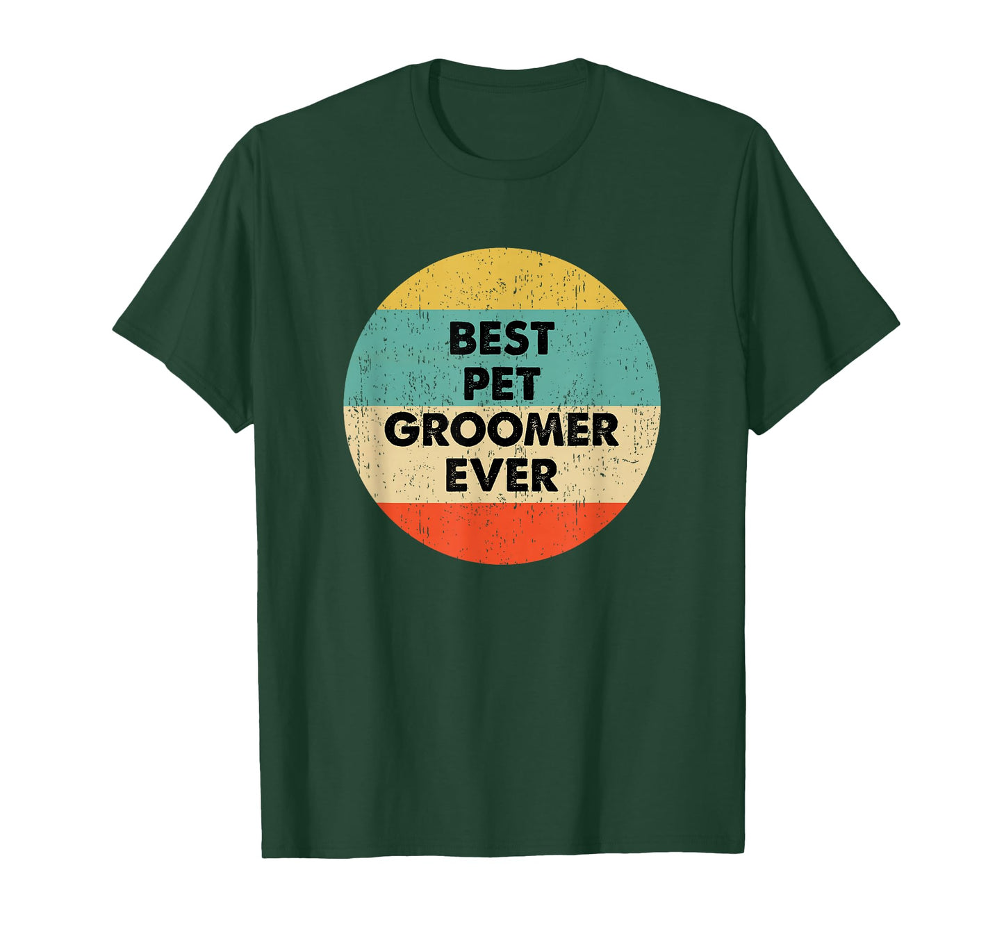 Pet Groomer Shirt | Best Pet Groomer Ever T-Shirt