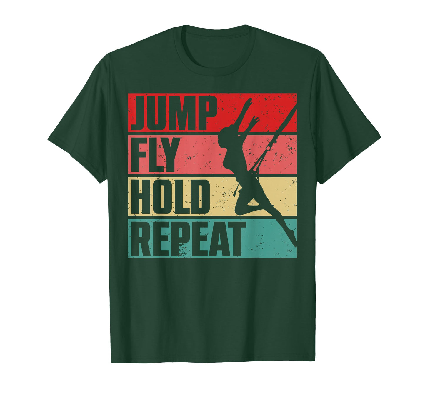 Jump Fly Hold Repeat Bungee Fitness Workout Gift T-Shirt
