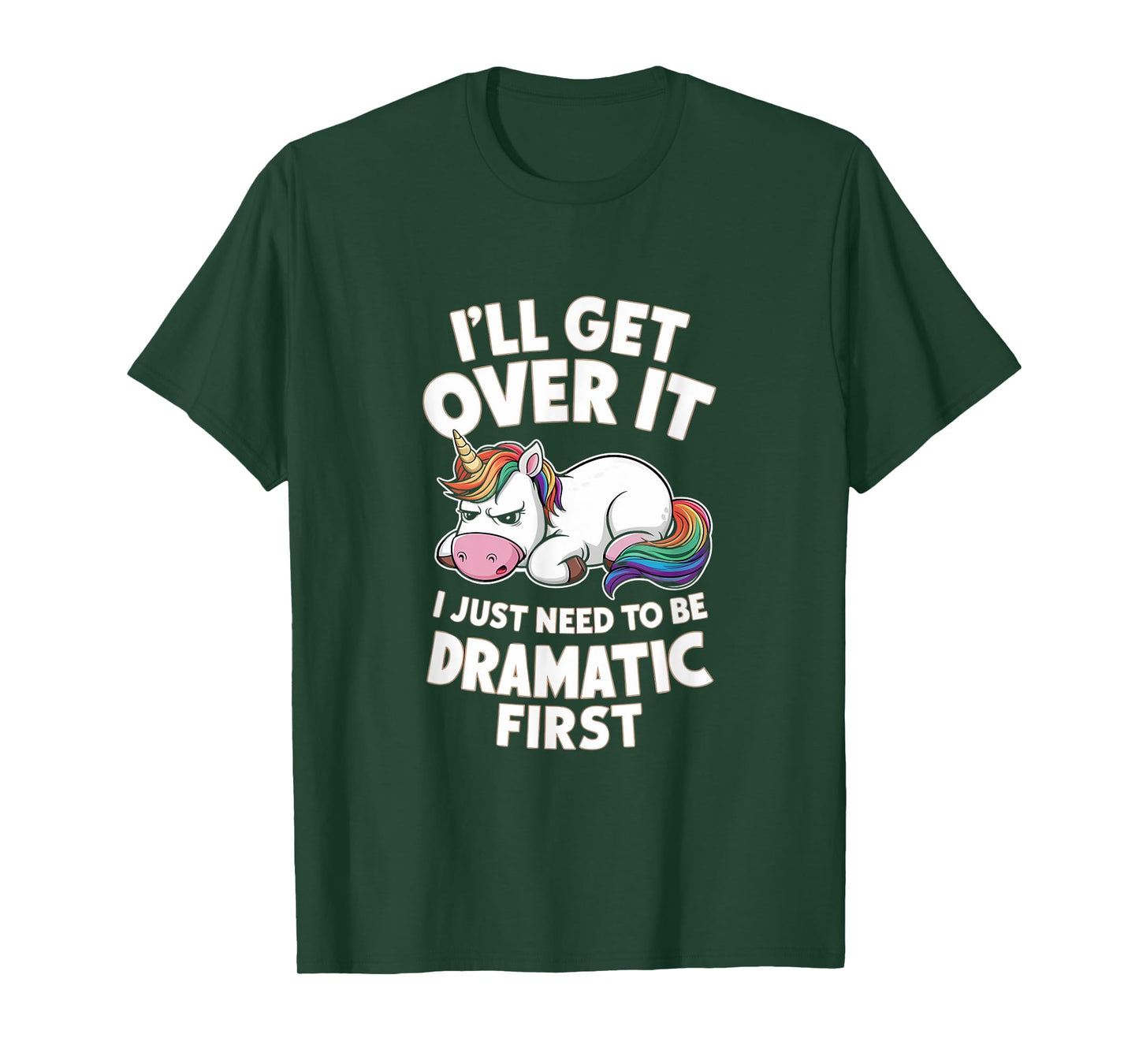 Funny Unicorn I Just Need To Be Dramatic Lazy Unicorn T-Shirt