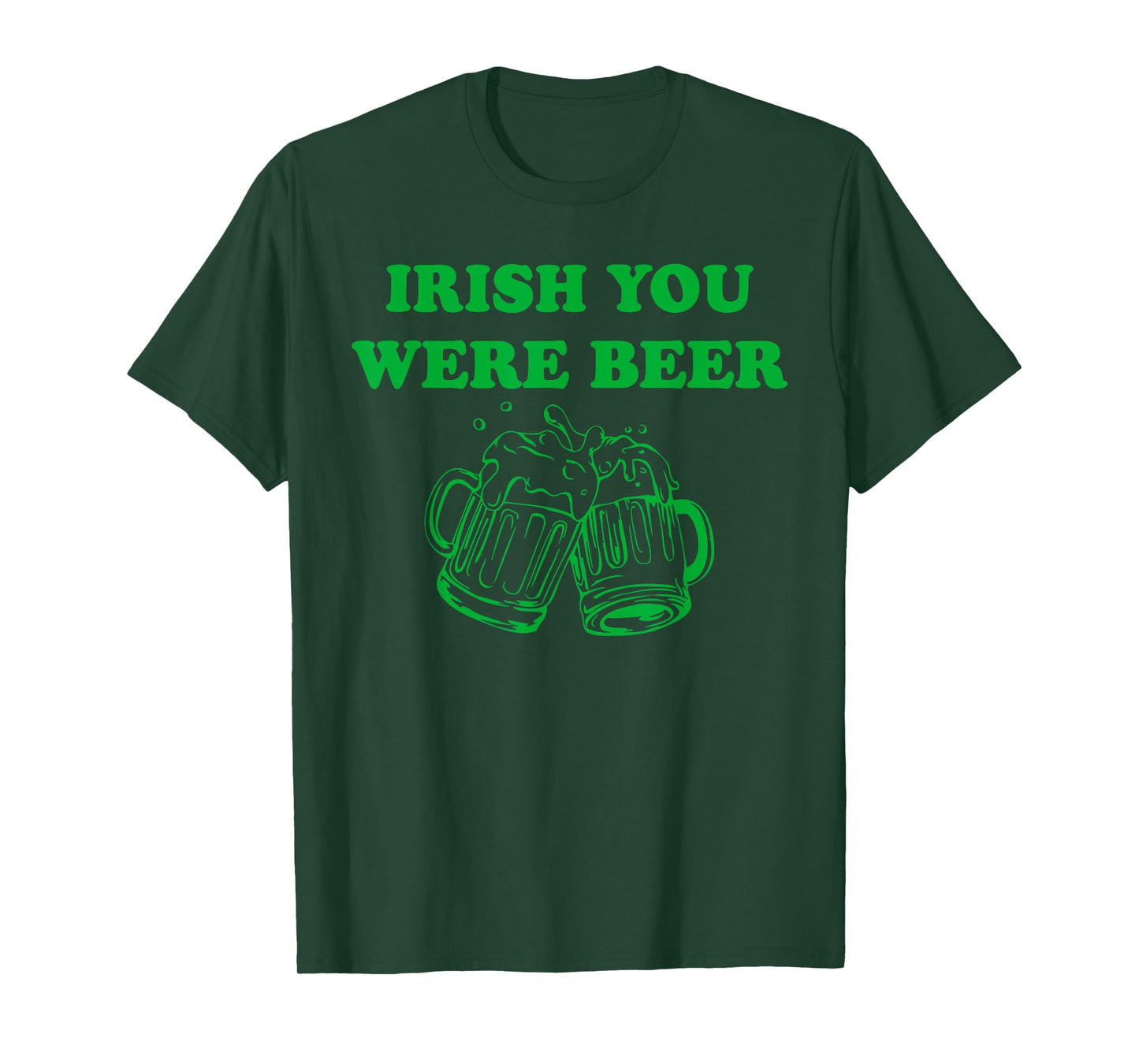 Irish You Were Beer, Funny Beer St Patrick's Day T-Shirt