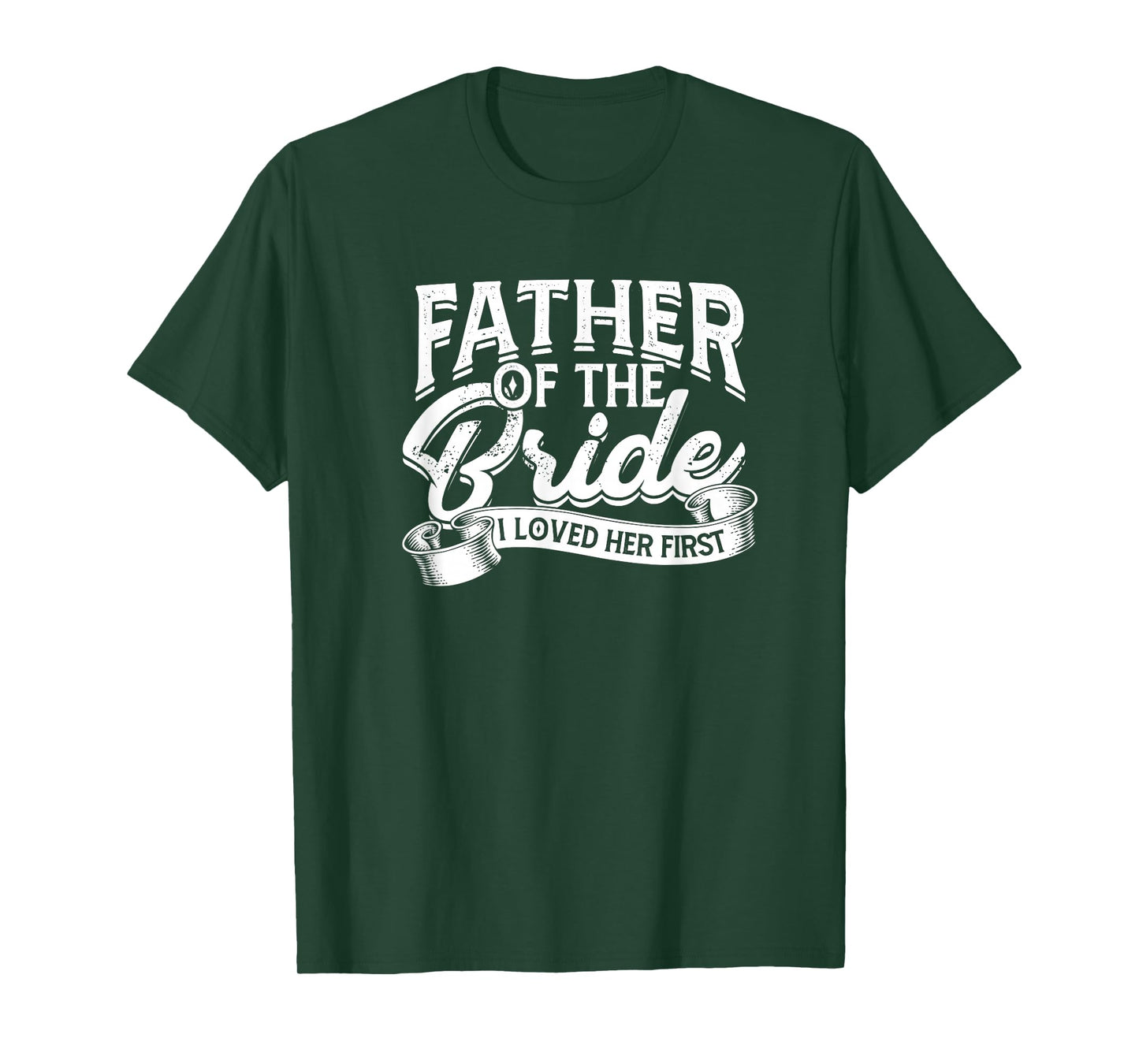 Father of the bride I loved her first - Bride and groom T-Shirt