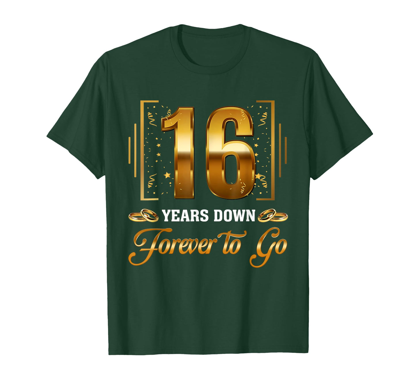 16 Years Down Forever To Go Couple 16th Wedding Anniversary T-Shirt