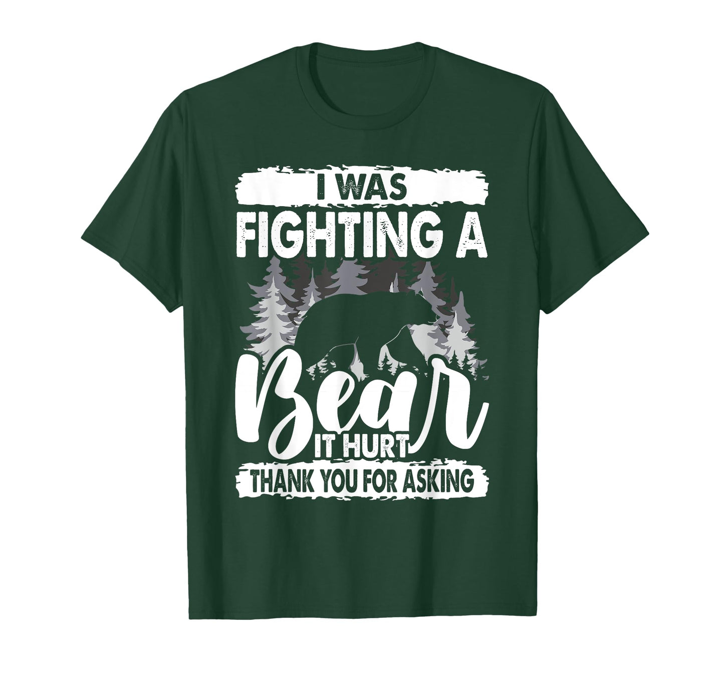It Hurt Funny Get Well Soon, I Was Fighting A Bear T-Shirt
