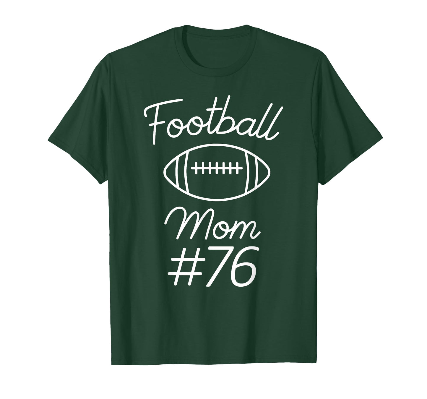 Football Mom Number 76 Biggest Fan Woman Team Game My Son T-Shirt