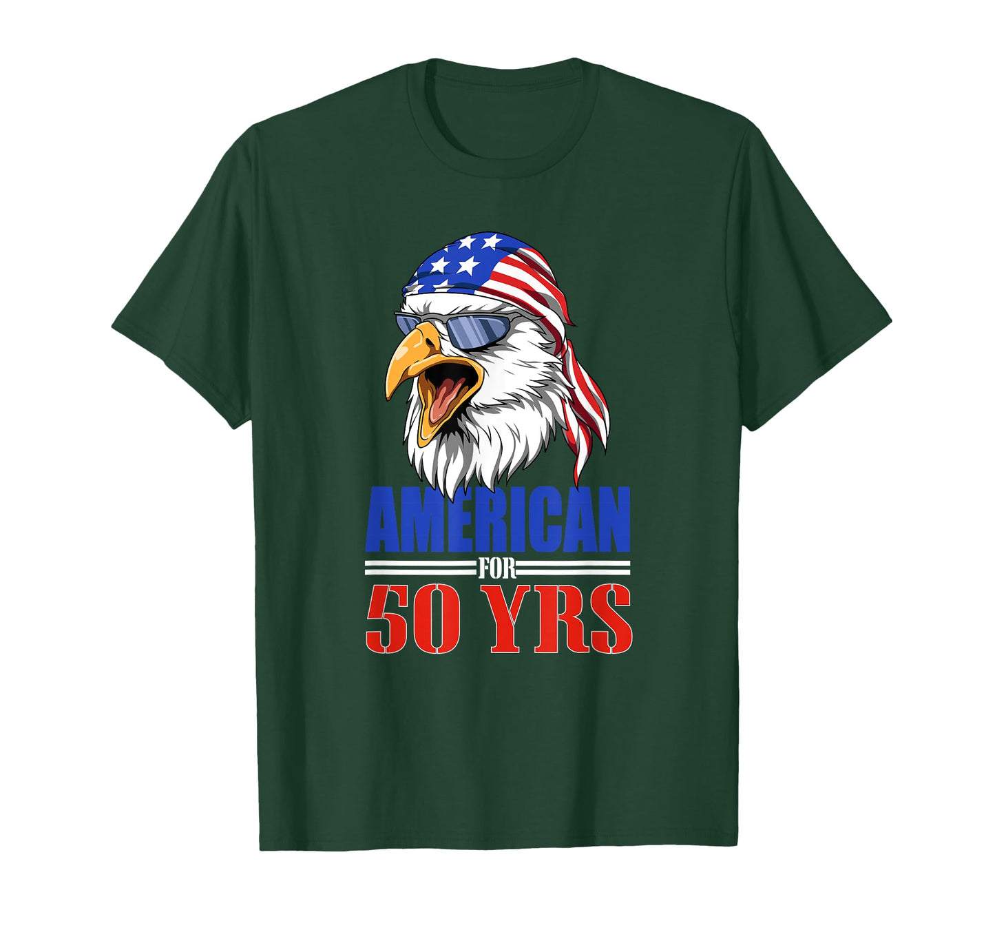 Funny 50th Birthday - USA Eagle Patriotic Gift T-Shirt for Women Men