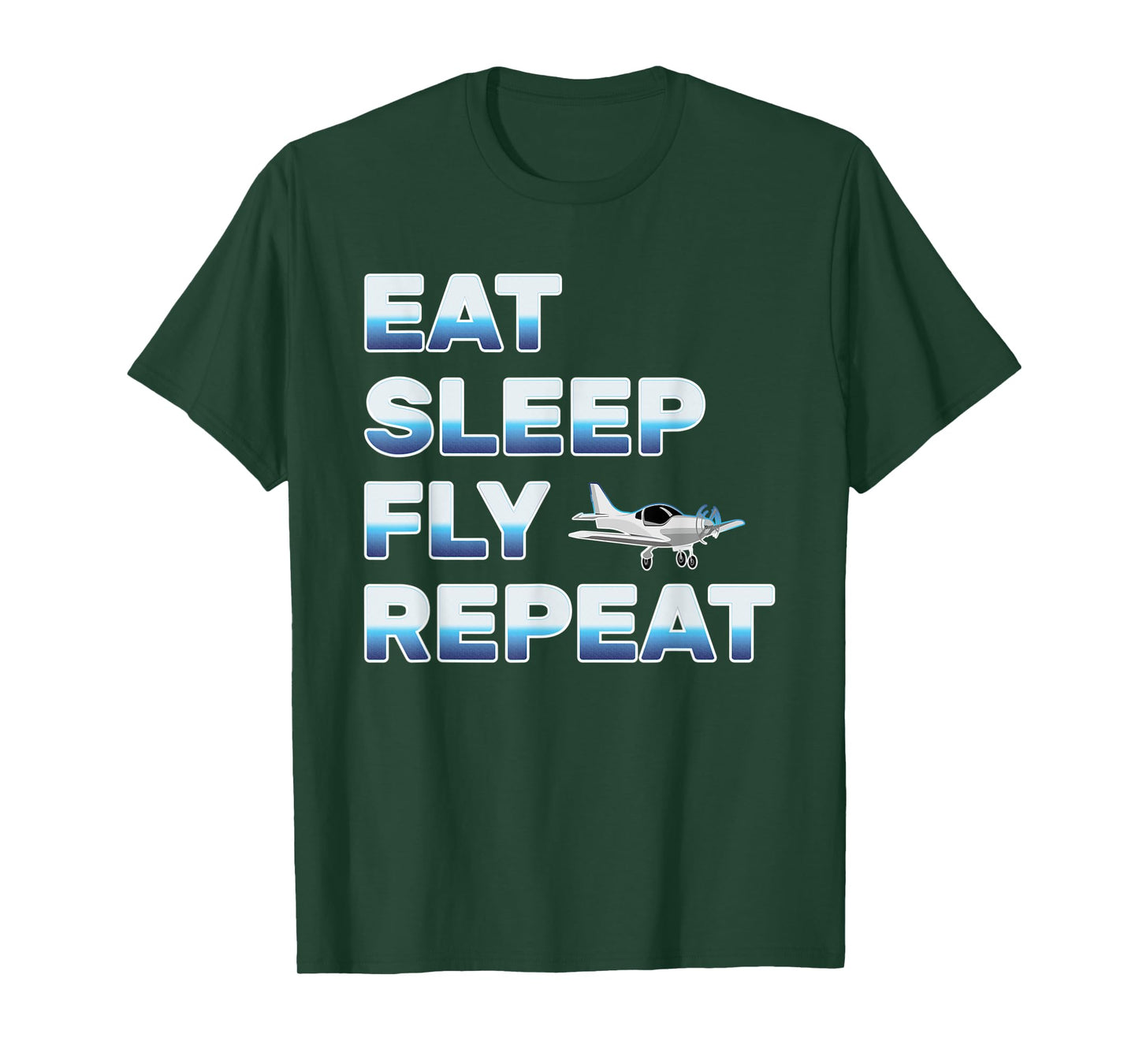 Eat Sleep Fly Repeat For Men Women Love Flying Planes T-Shirt
