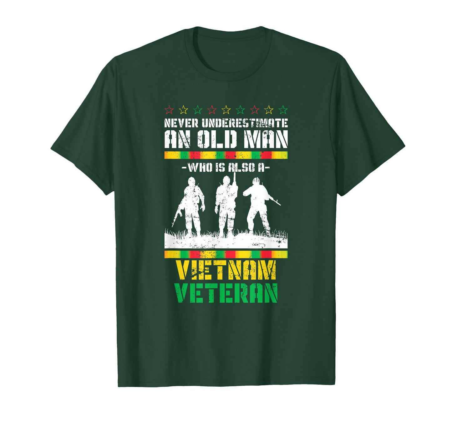 Never Underestimate An Old Men Who Is Also A Vietnam Veteran T-Shirt