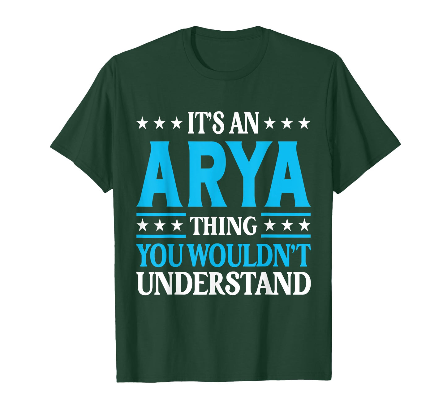 It's An Arya Thing Wouldn't Understand Girl Name Arya T-Shirt