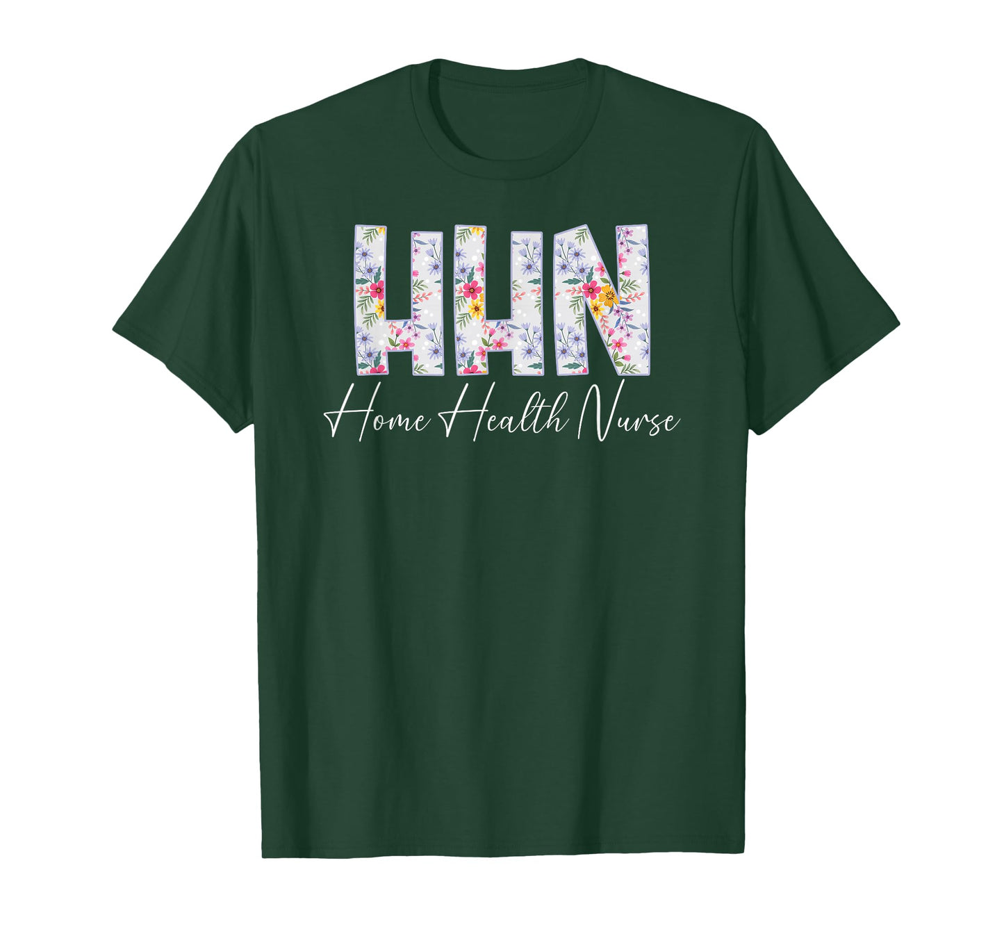 Home Health Nurse Home Health Nursing Home Care Nurse T-Shirt