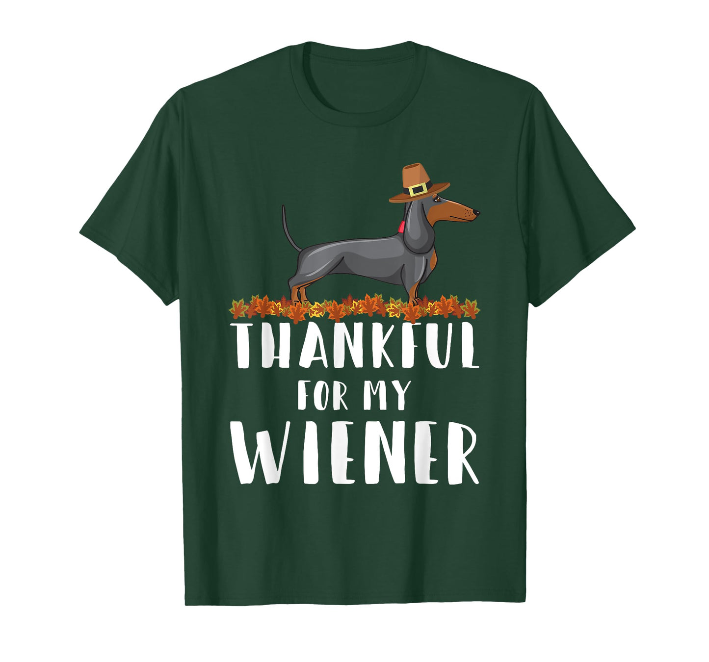 Thankful for My Wiener Dog Funny Dachshund Thanksgiving Tee T-Shirt for Men Women Kids