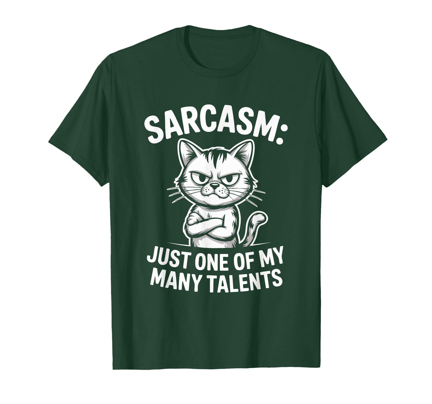 Sarcasm, Just One of My Many Talents Funny Cat T-Shirt