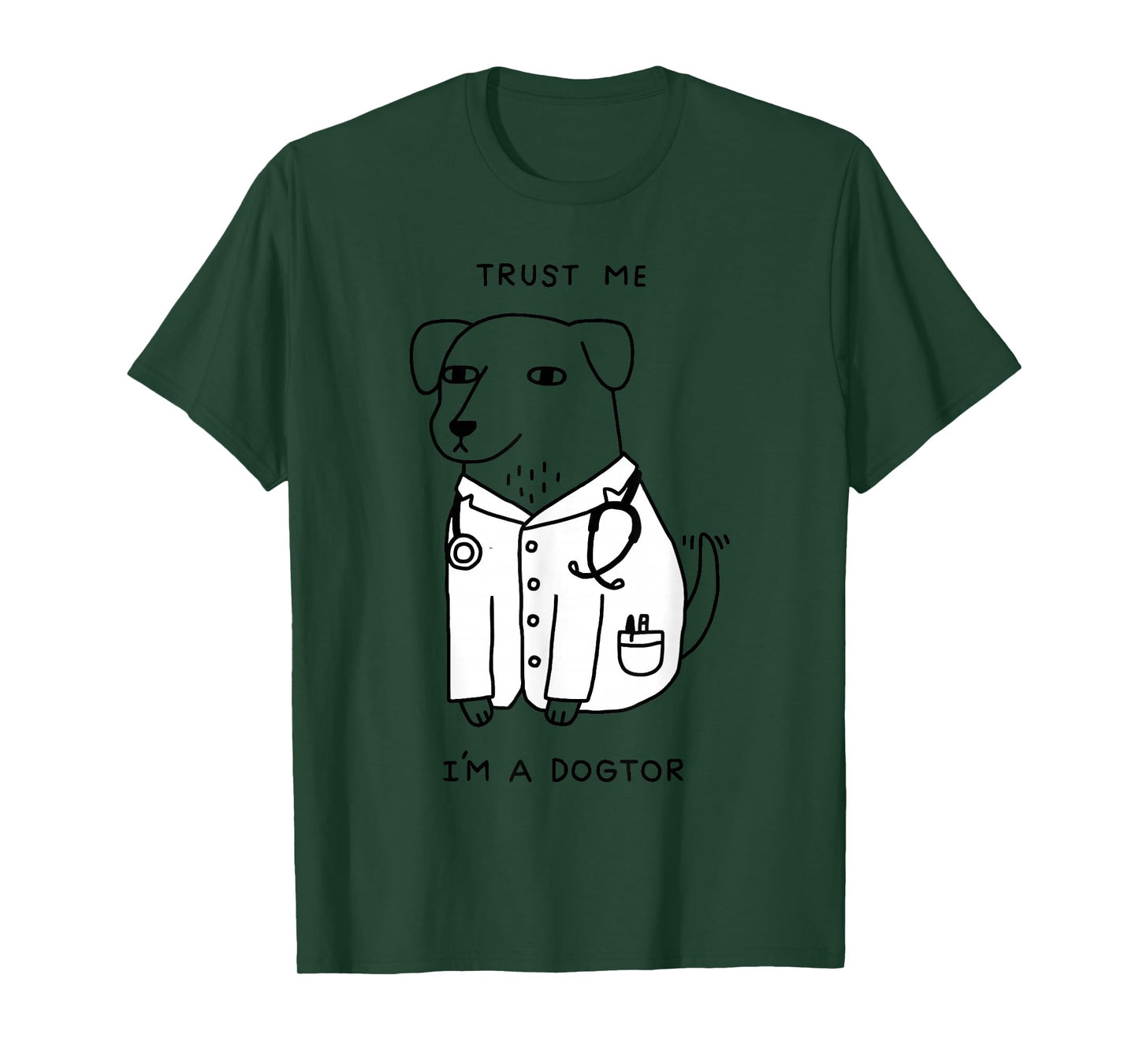 Trust Me I'm A Dogtor T-Shirt