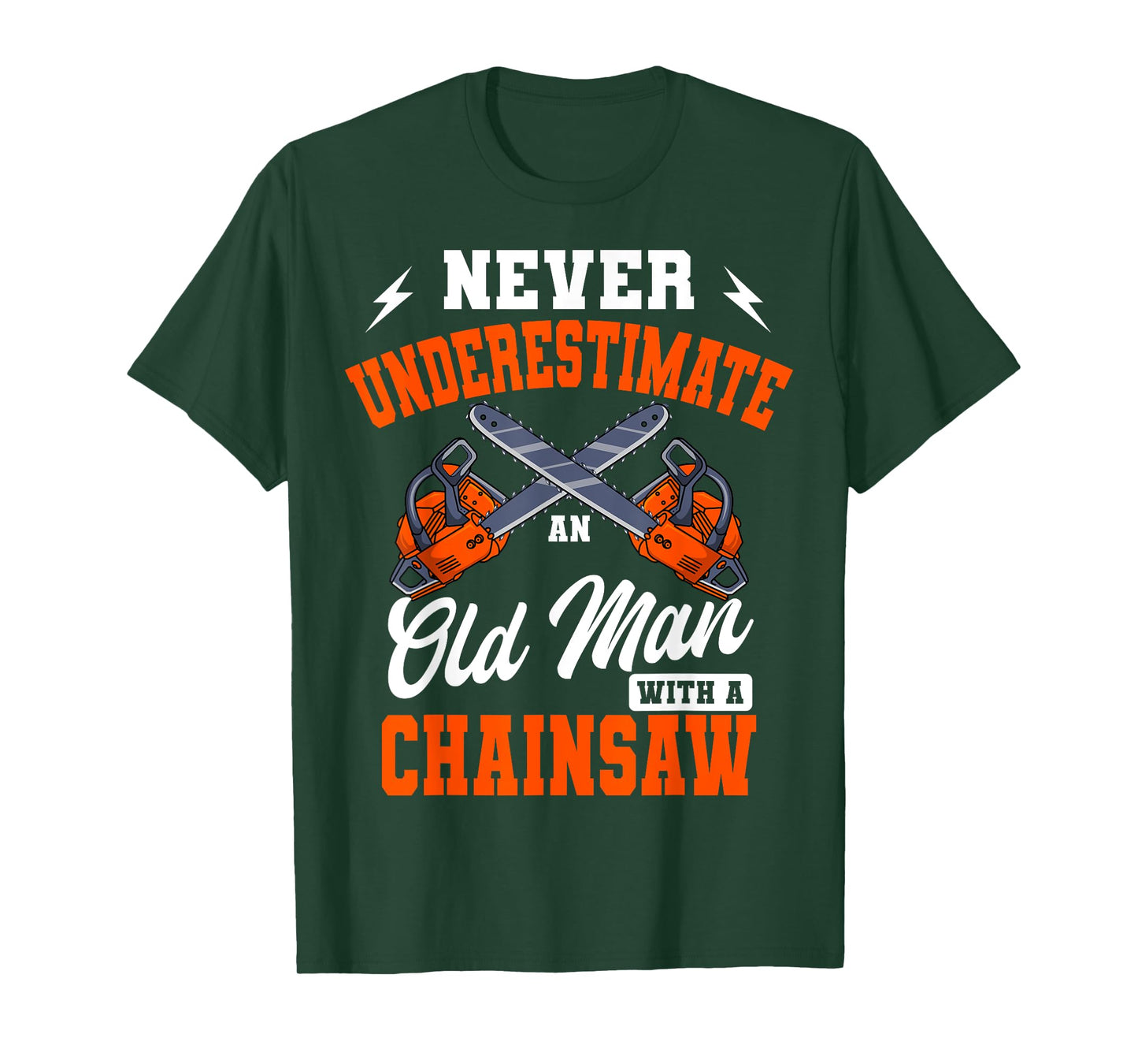 Lumberjack Woodcutter Old Man Chainsaw T-Shirt